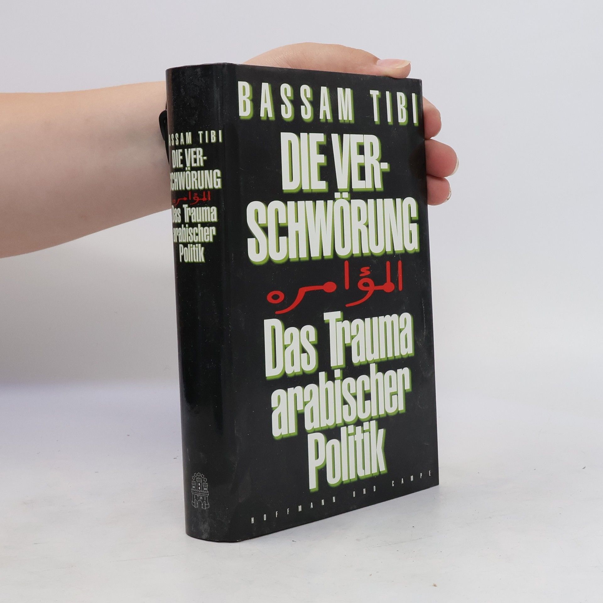 Bassām Ṭībī Die Verschwörung