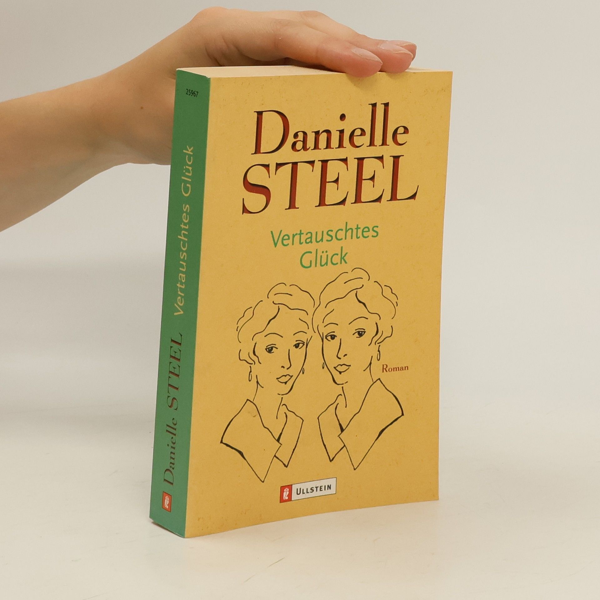 Danielle Steel Vertauschtes Glück