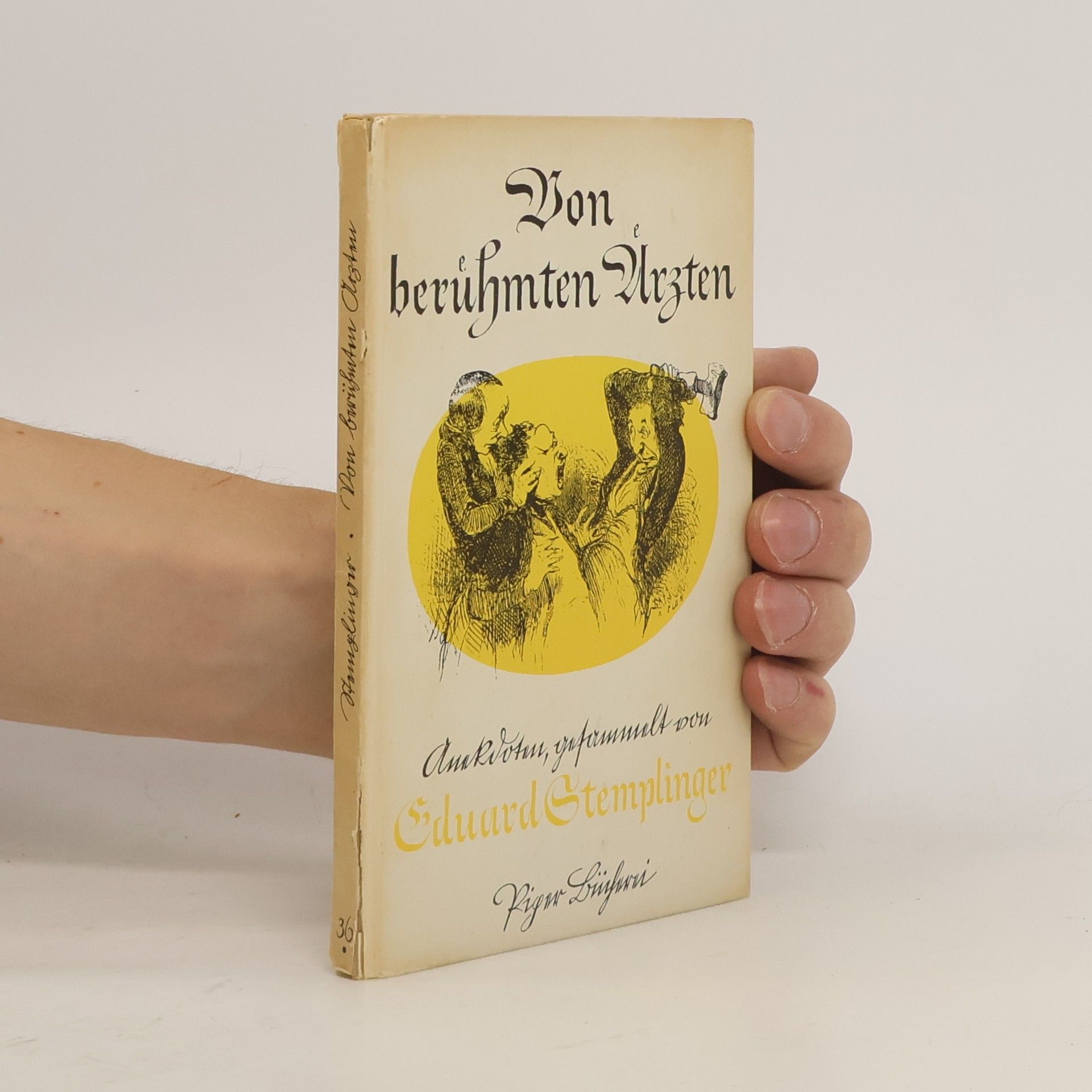 Eduard Stemplinger Von berühmten Ärzten