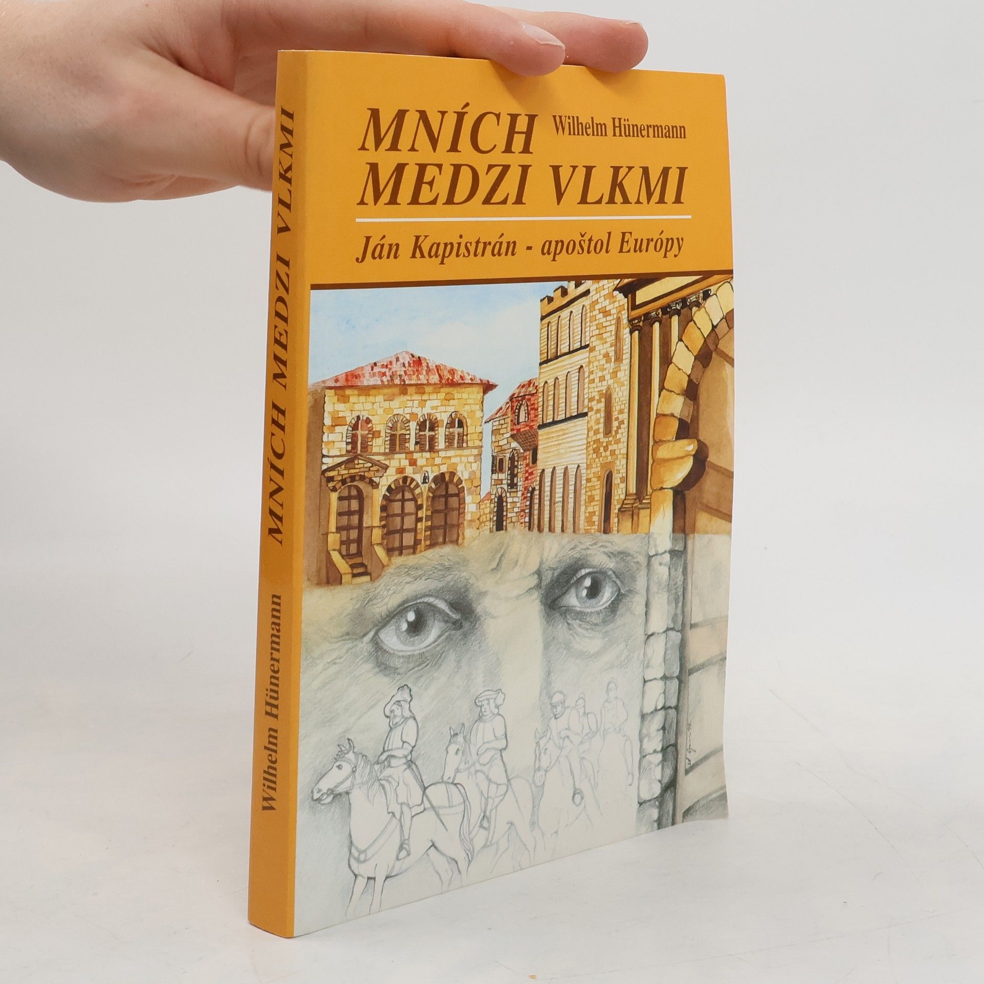 William Hünermann Mních medzi vlkmi