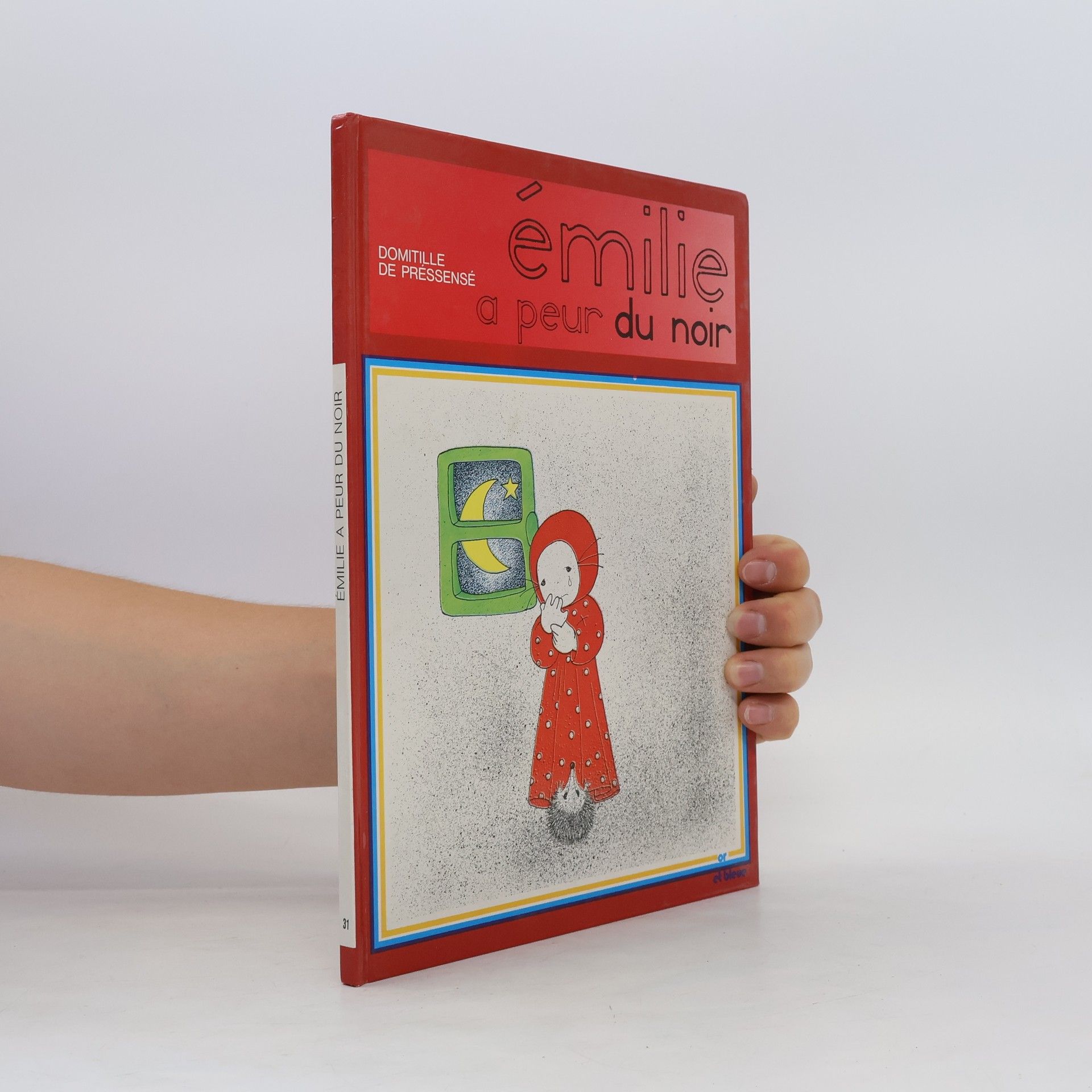 Domitille de Pressensé Émilie a peur du noir
