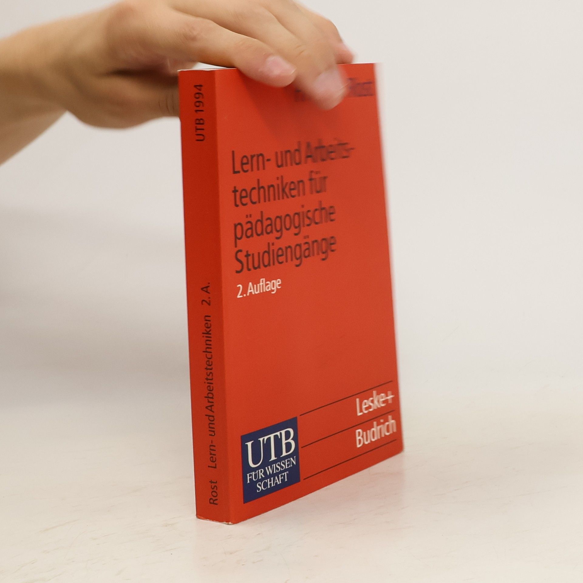 Friedrich Rost Lern- und Arbeitstechniken für das Studium