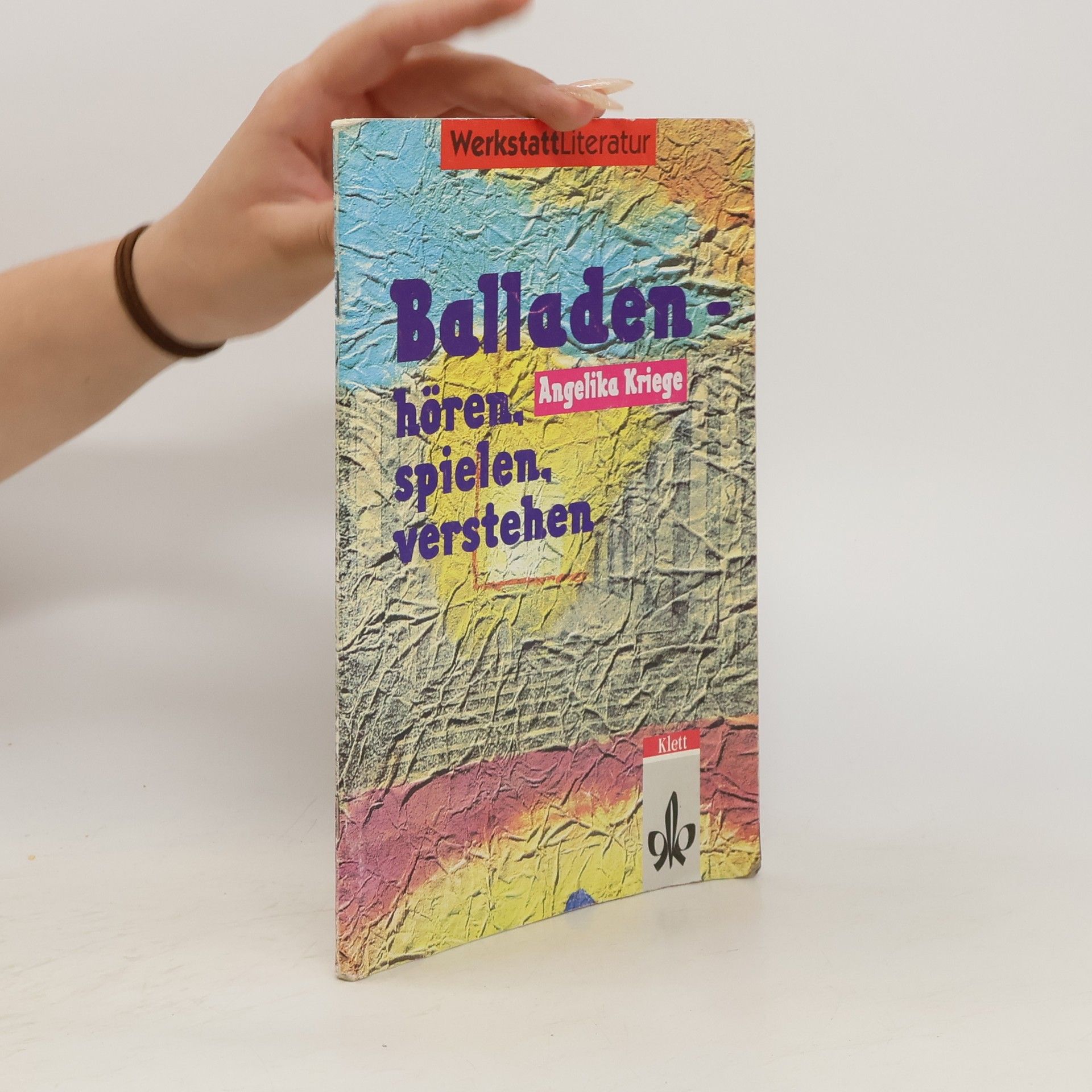 Angelika Kriege Endell Balladen. Hören, Spielen, Verstehen.