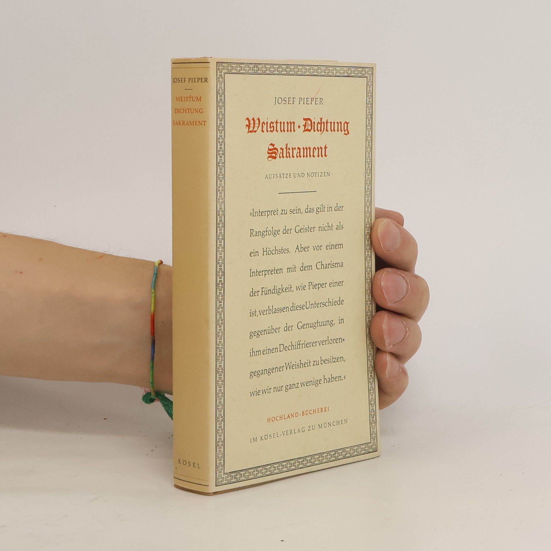 Josef Pieper Weistum, Dichtung, Sakrament