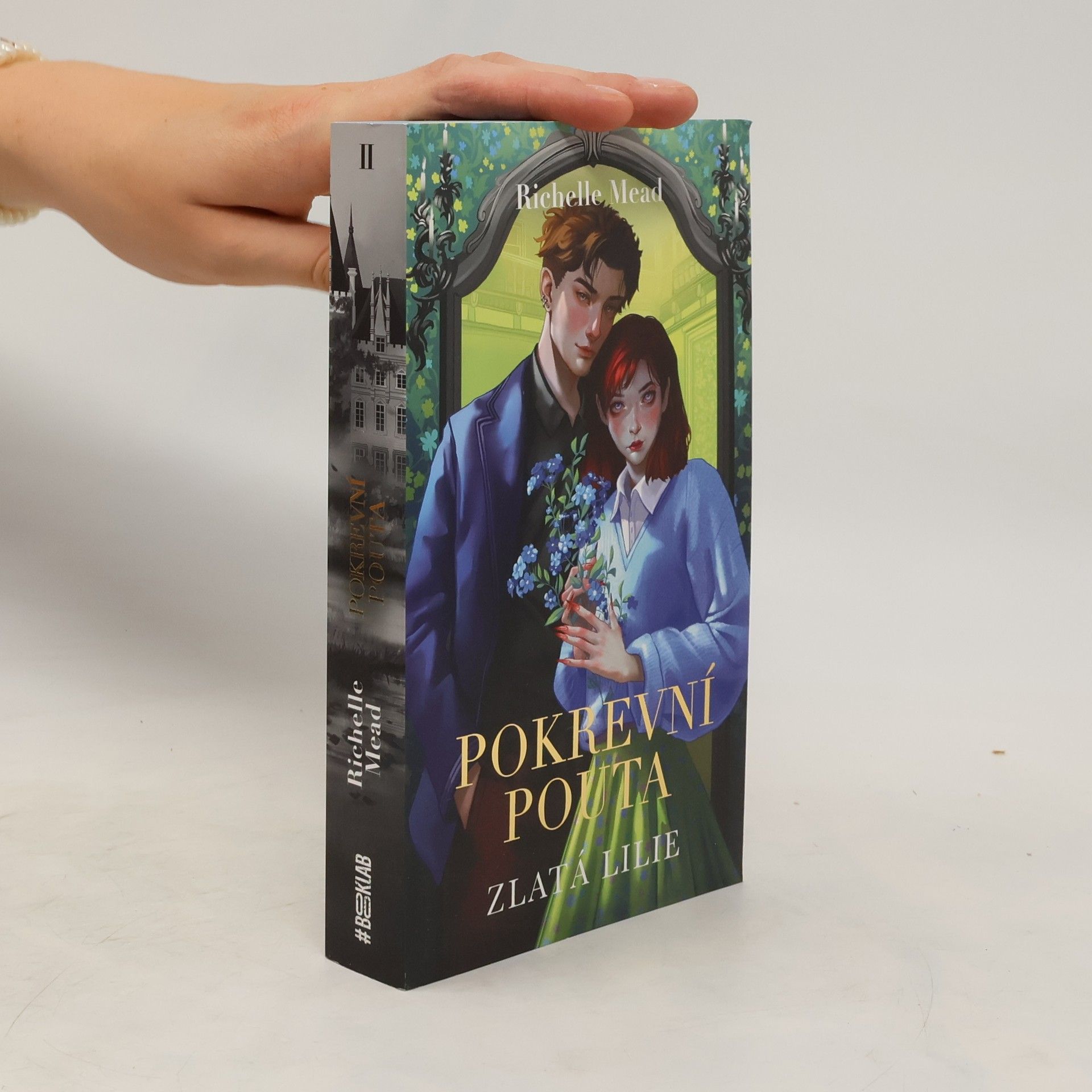 Richelle Mead Pokrevní pouta 2: Zlatá lilie