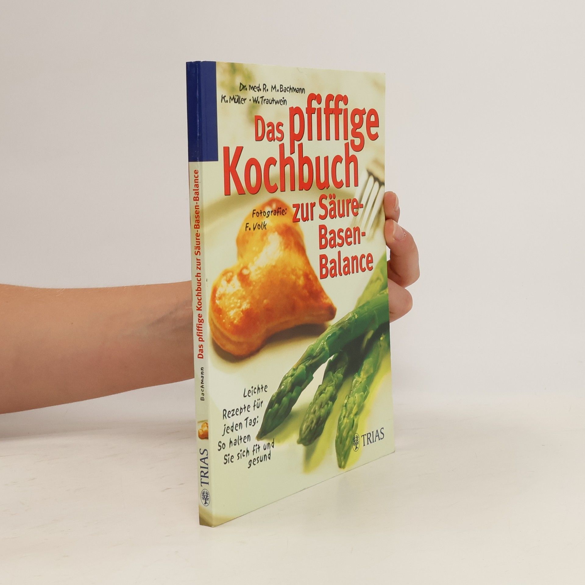 Maria Lohmann Das pfiffige Kochbuch zur Säure-Basen-Balance
