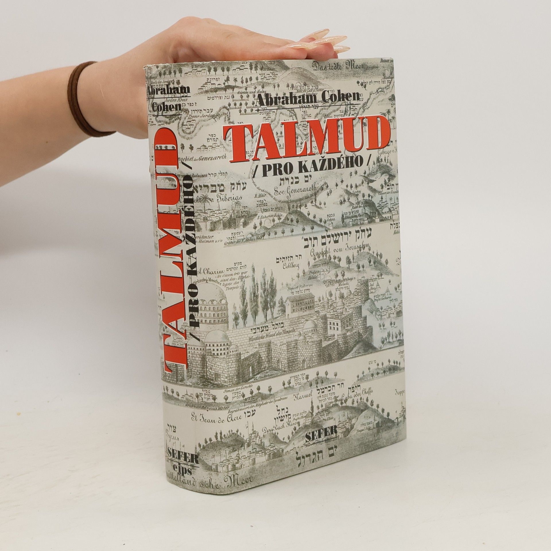 Abraham Cohen Talmud pro každého : historie, struktra a hlavní témata Talmudu