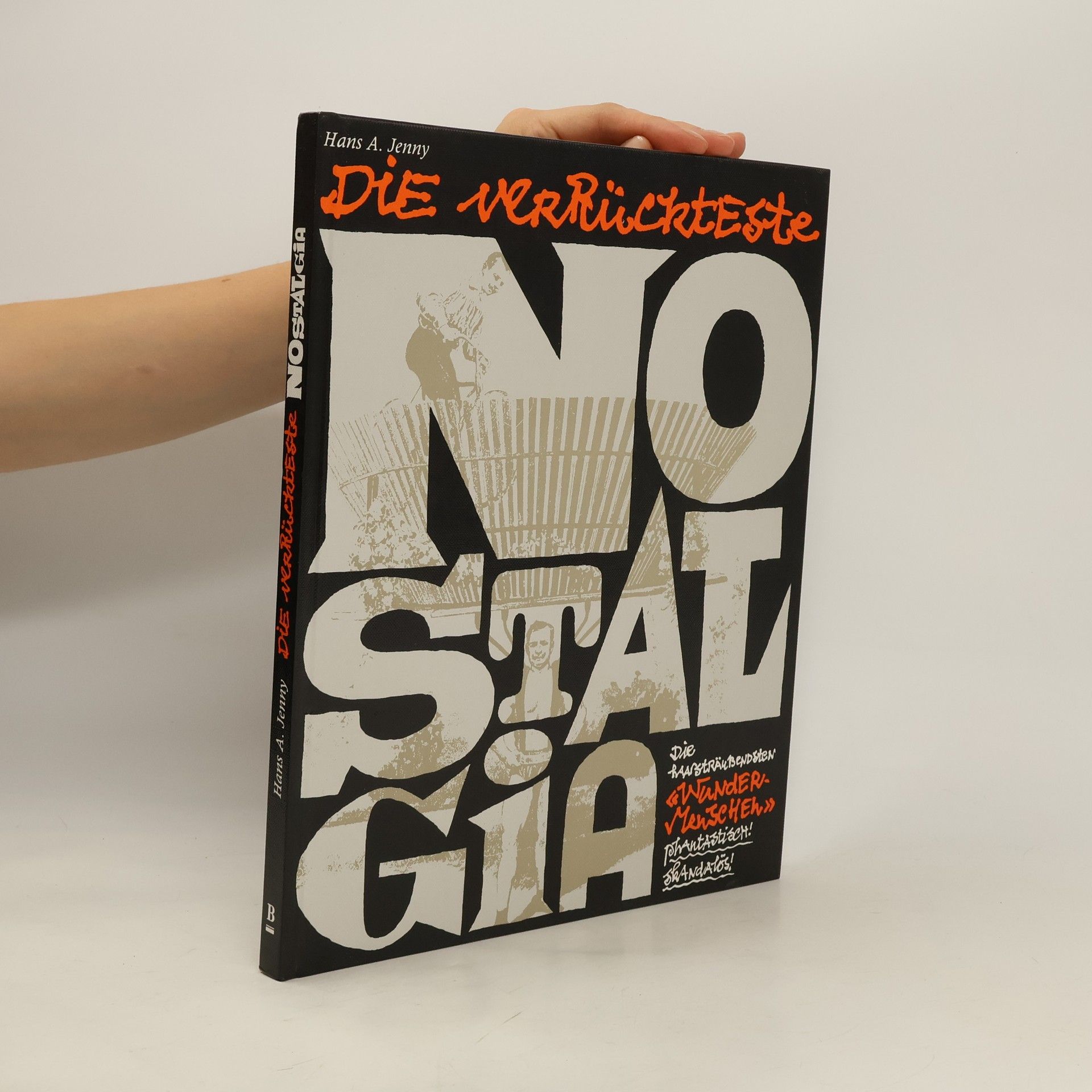 Hans A. Jenny Die verrückteste Nostalgia