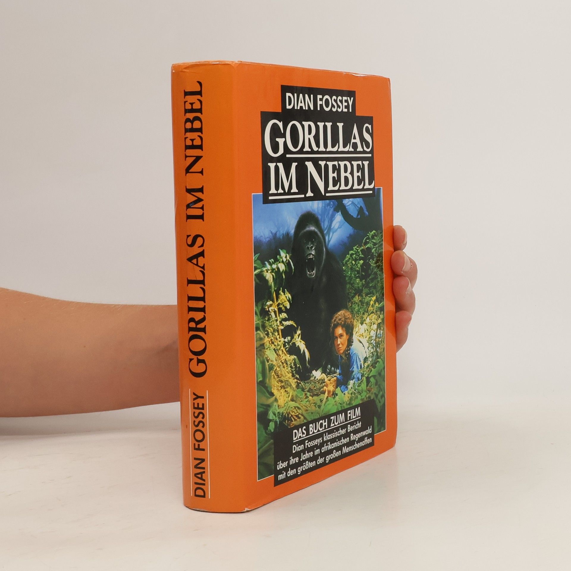 Dian Fossey Gorillas im Nebel. Mein Leben mit den sanften Riesen