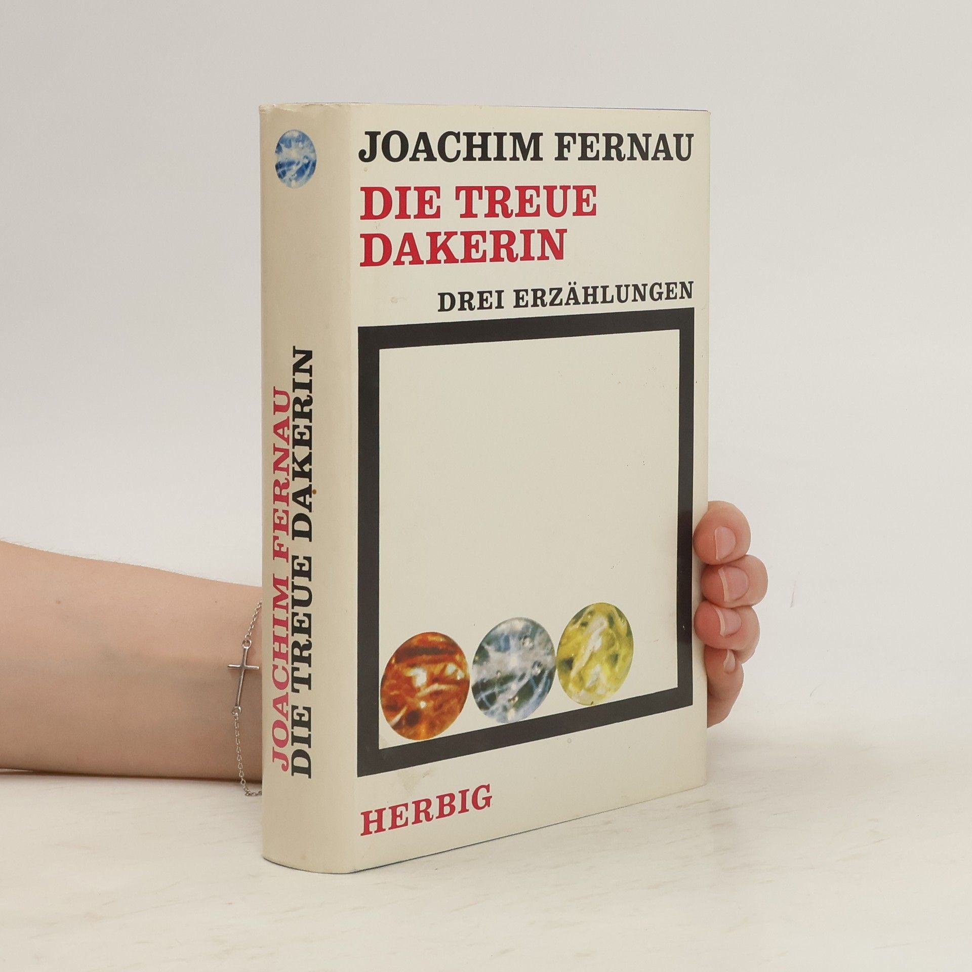 Joachim Fernau Die treue Dakerin