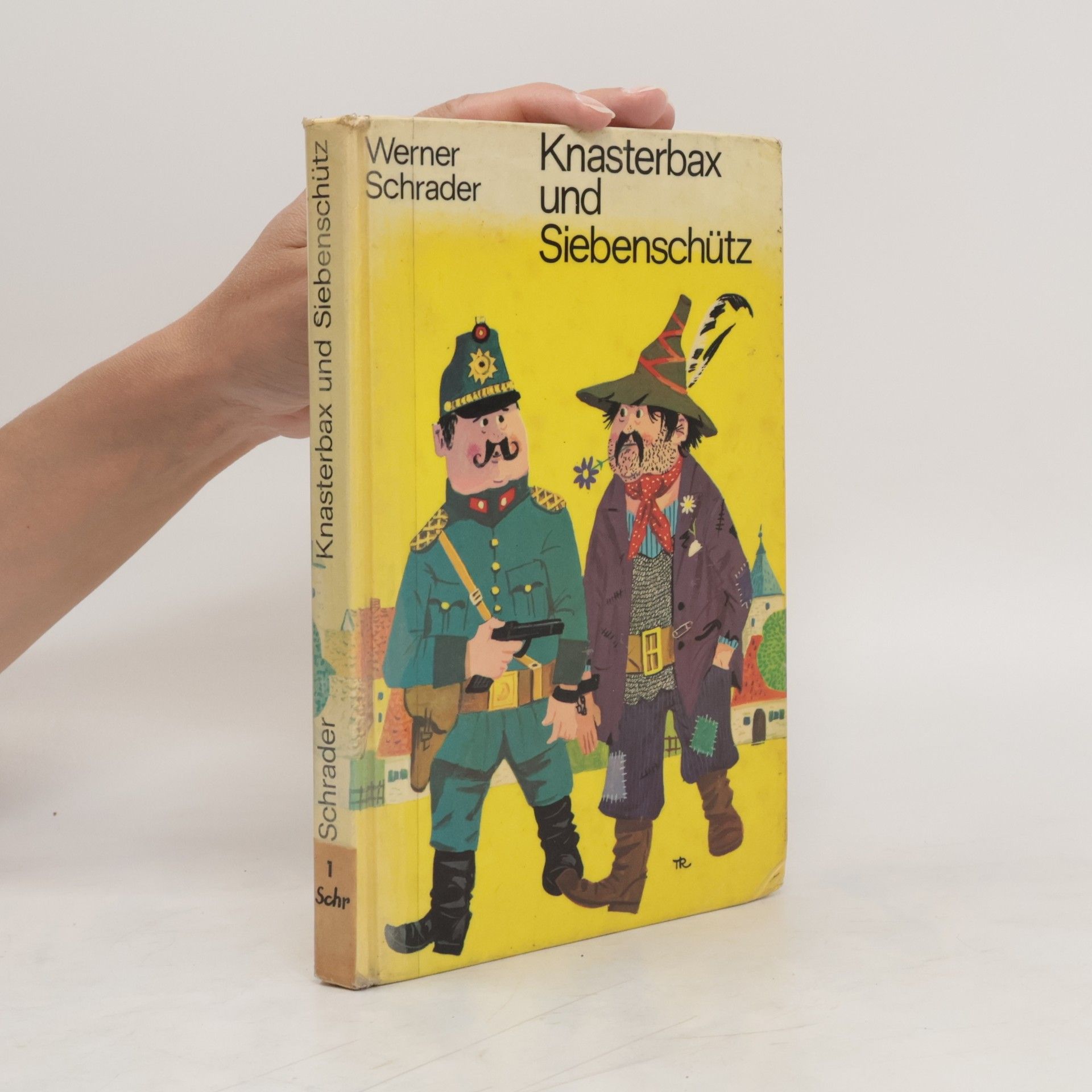 Werner Schrader Knasterbax und Siebenschütz