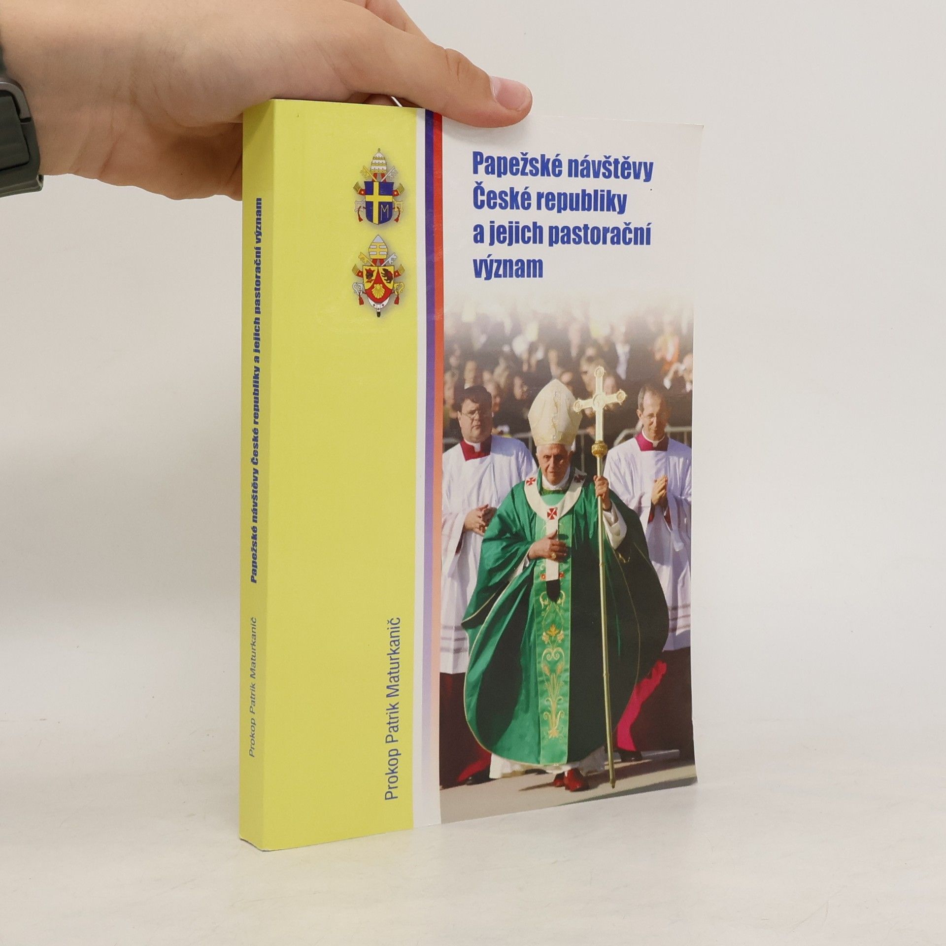 Prokop Patrik Maturkanič Papežské návštěvy České republiky a jejich pastorační význam
