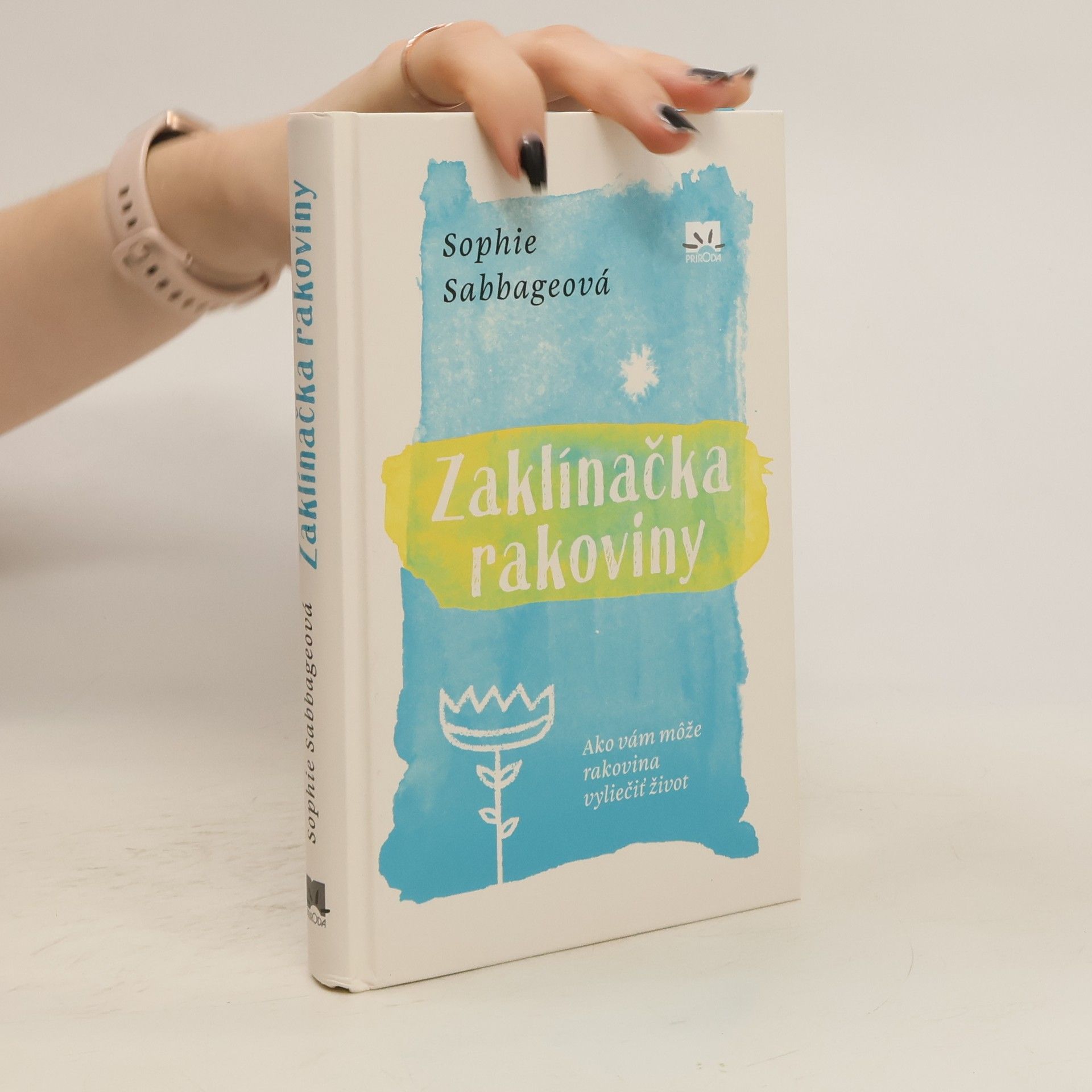 Sophie Sabbage Zaklínačka rakoviny