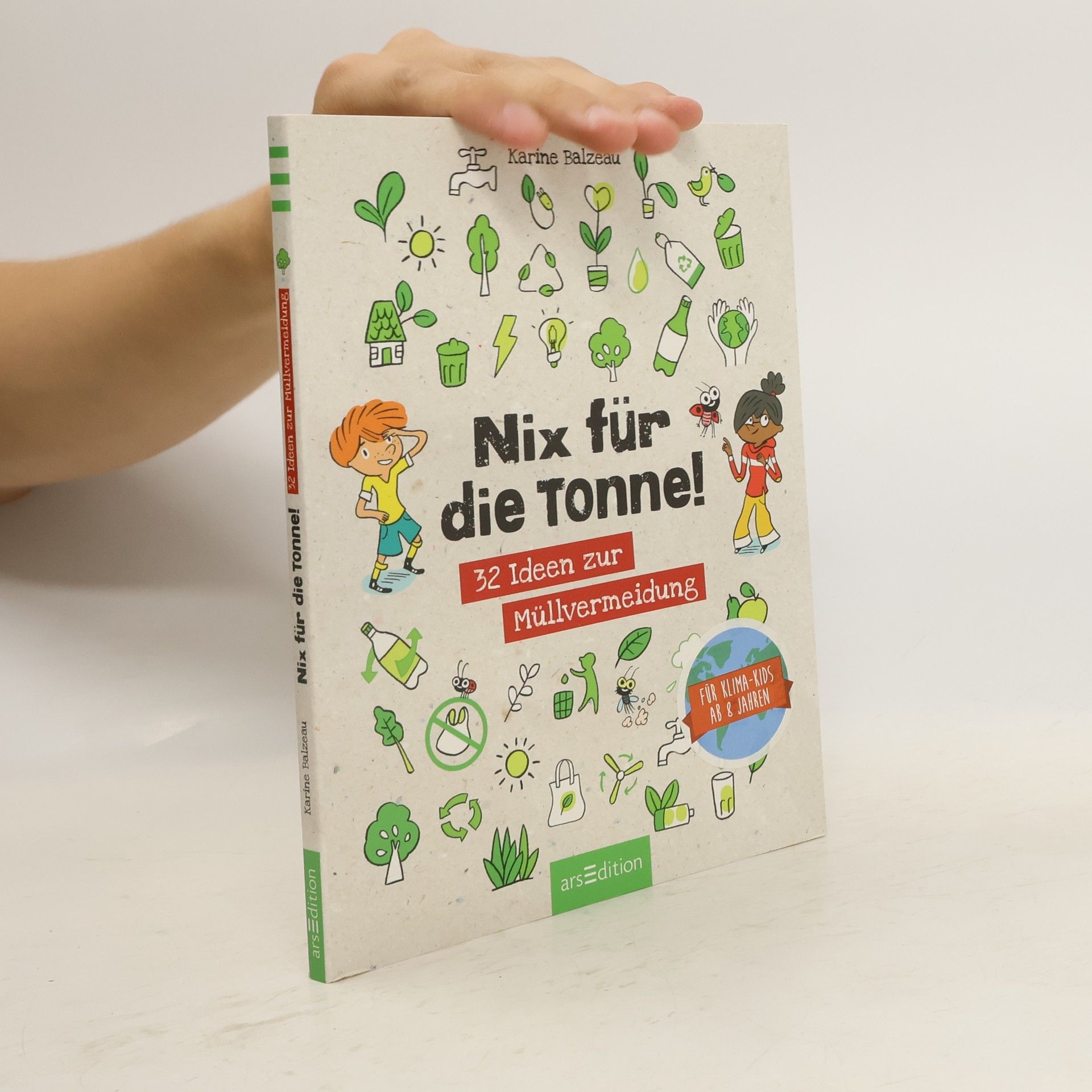 Karine Balzeau Nix für die Tonne!