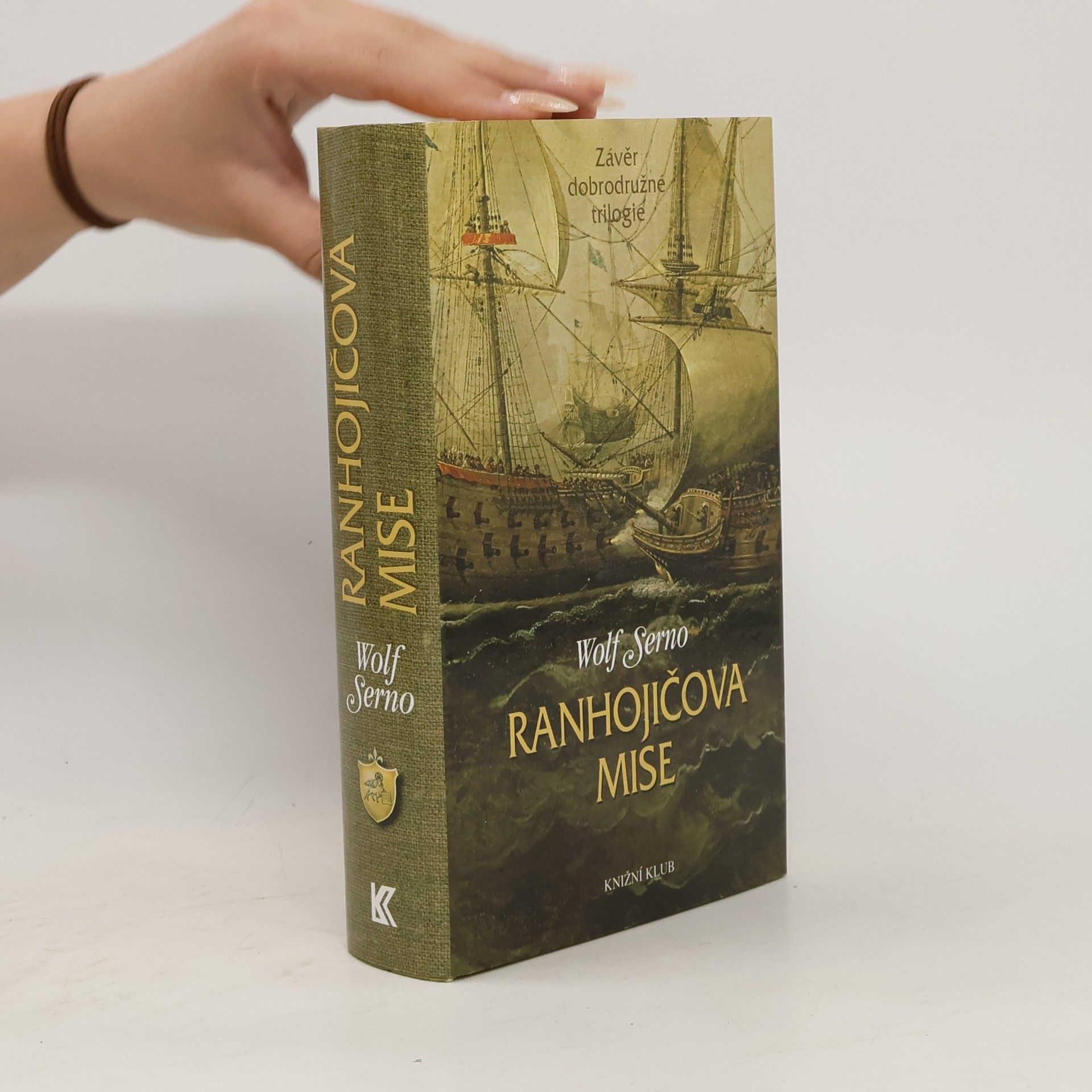 Wolf Serno Ranhojičova mise: Závěr dobrodružné trilogie