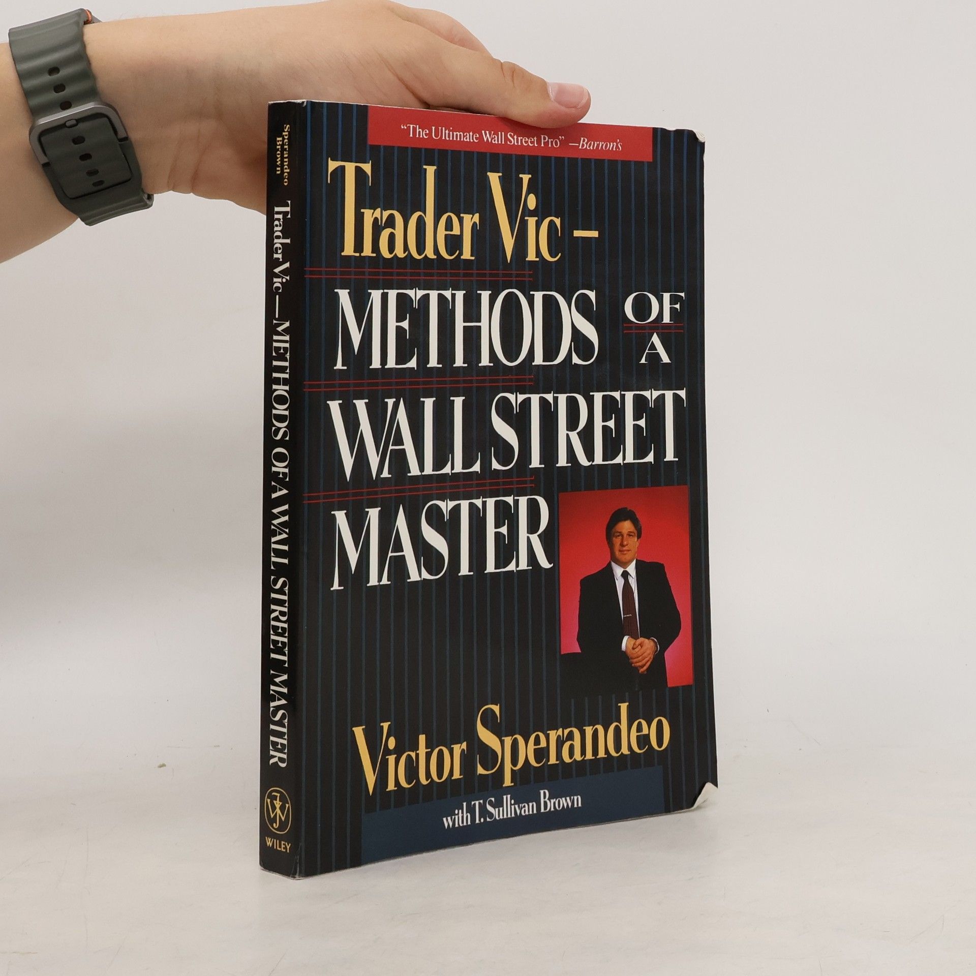 Victor Sperandeo Trader Vic : methods of a Wall Street master