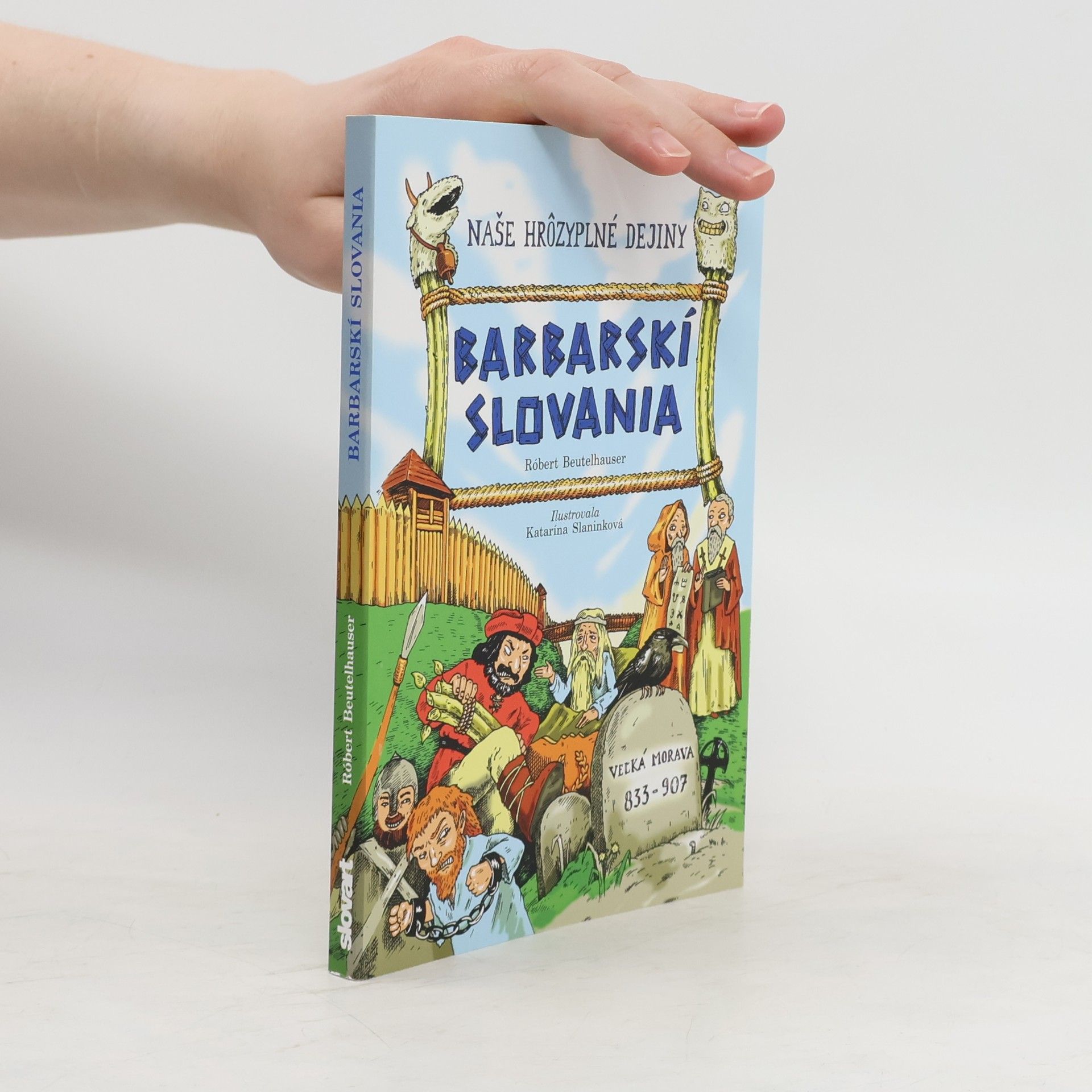 Róbert Beutelhauser Barbarskí Slovania