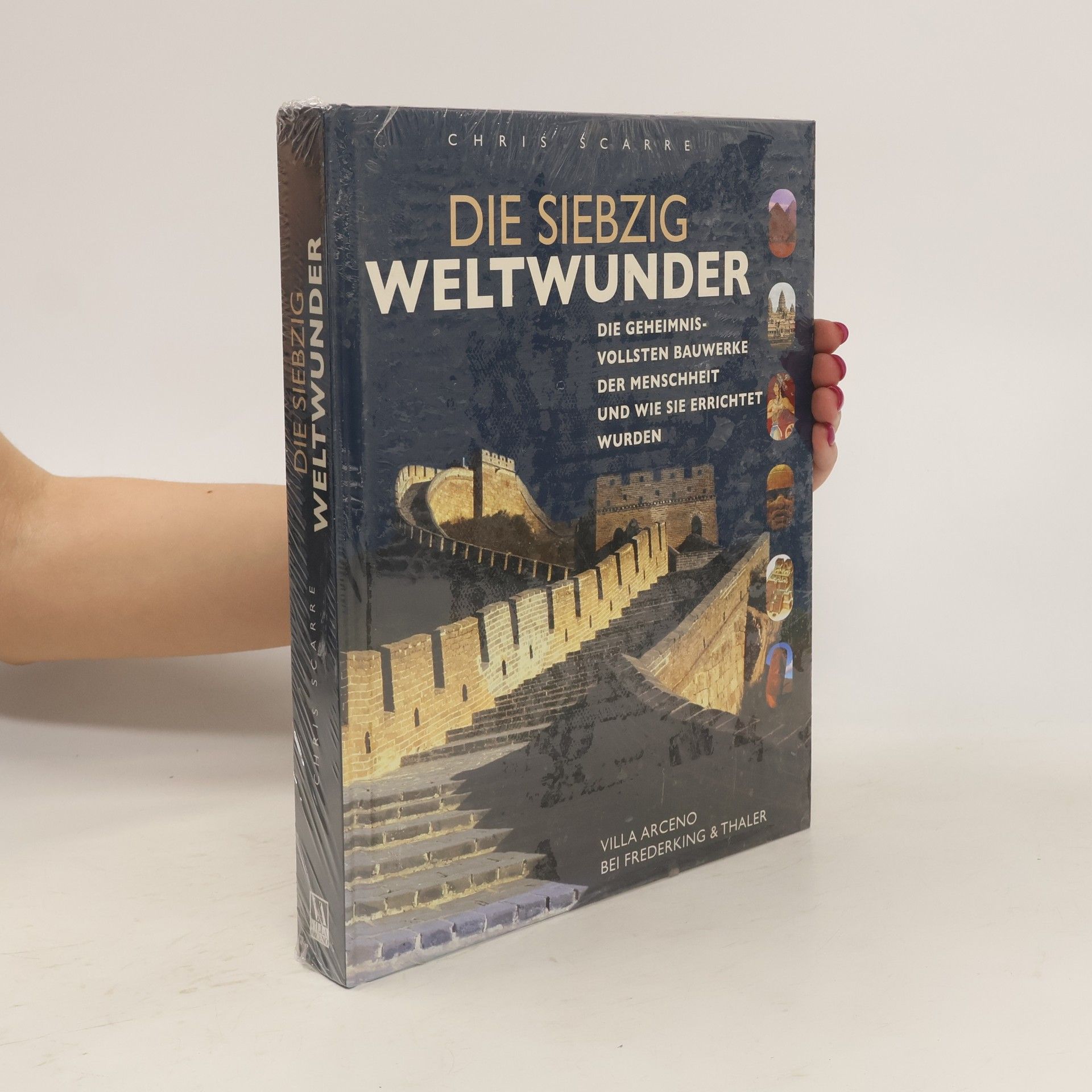 Christopher Scarre Die siebzig Weltwunder