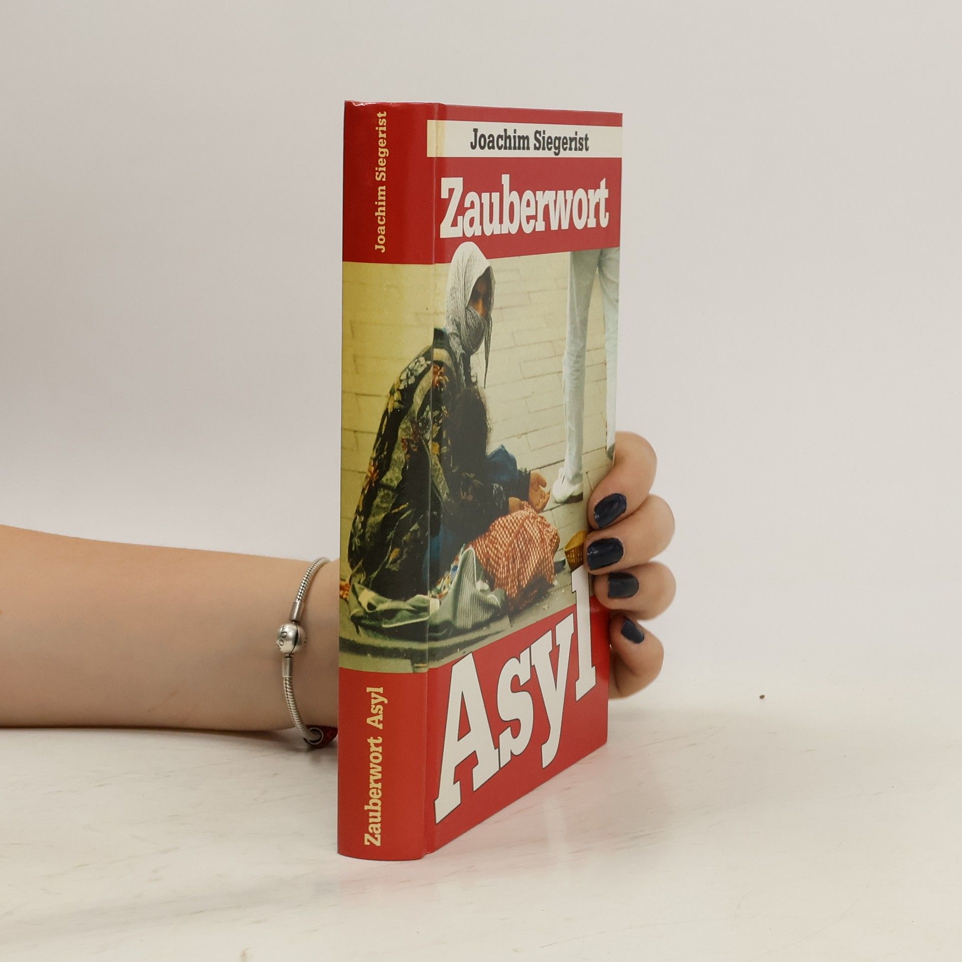 Joachim Siegerist Zauberwort Asyl