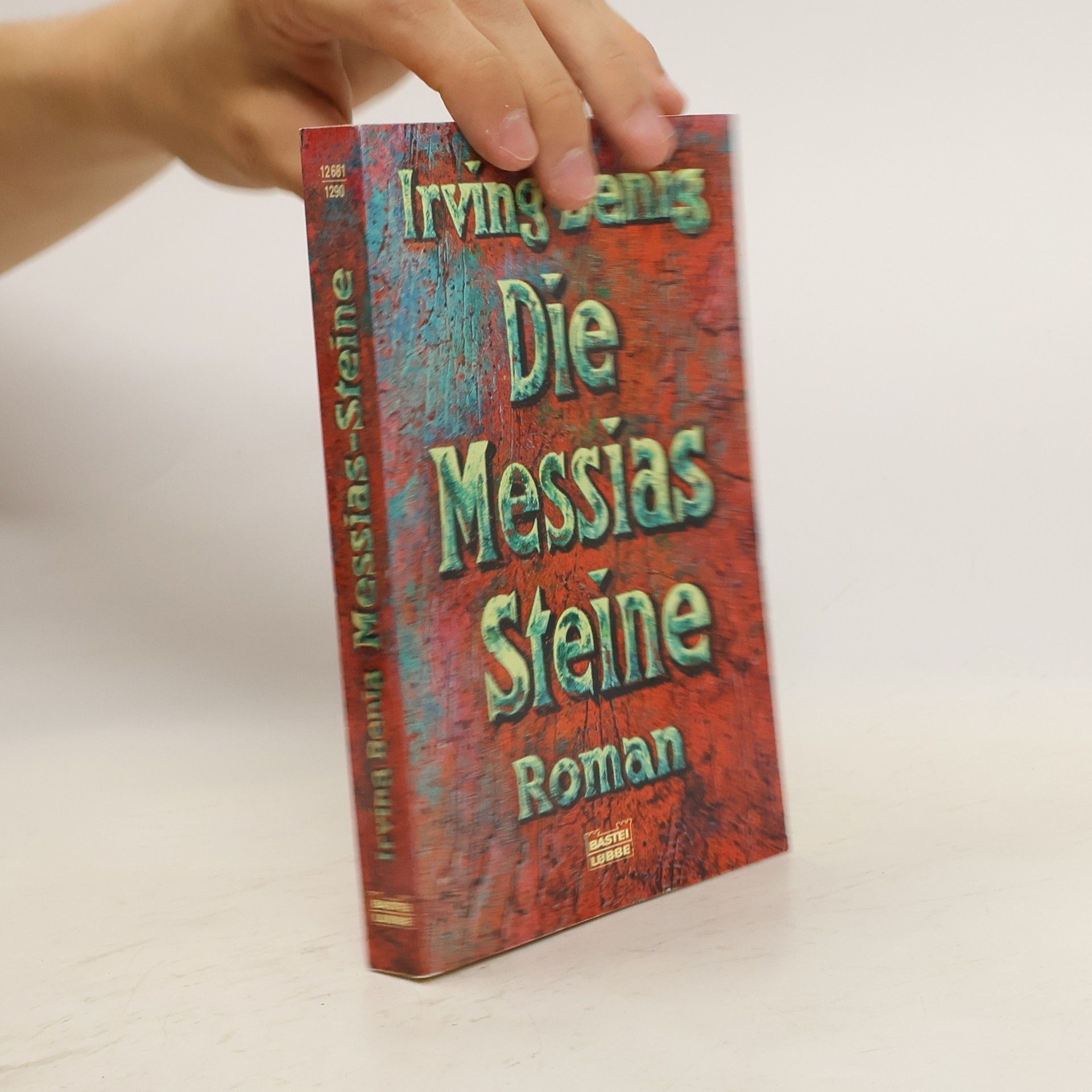 Irving Benig Die Messias-Steine