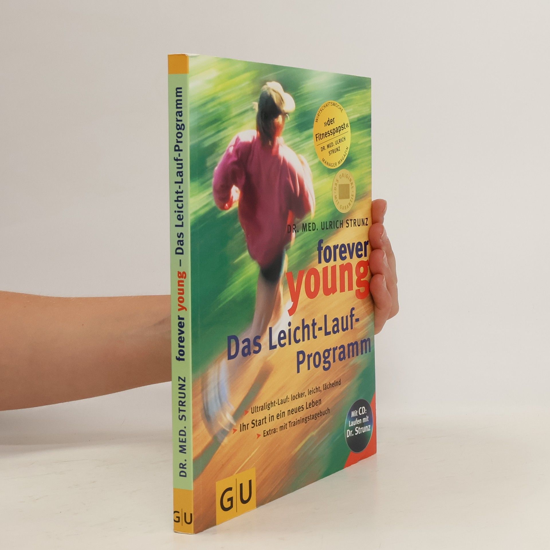 Ulrich Strunz Forever young - das Leicht-Lauf-Programm
