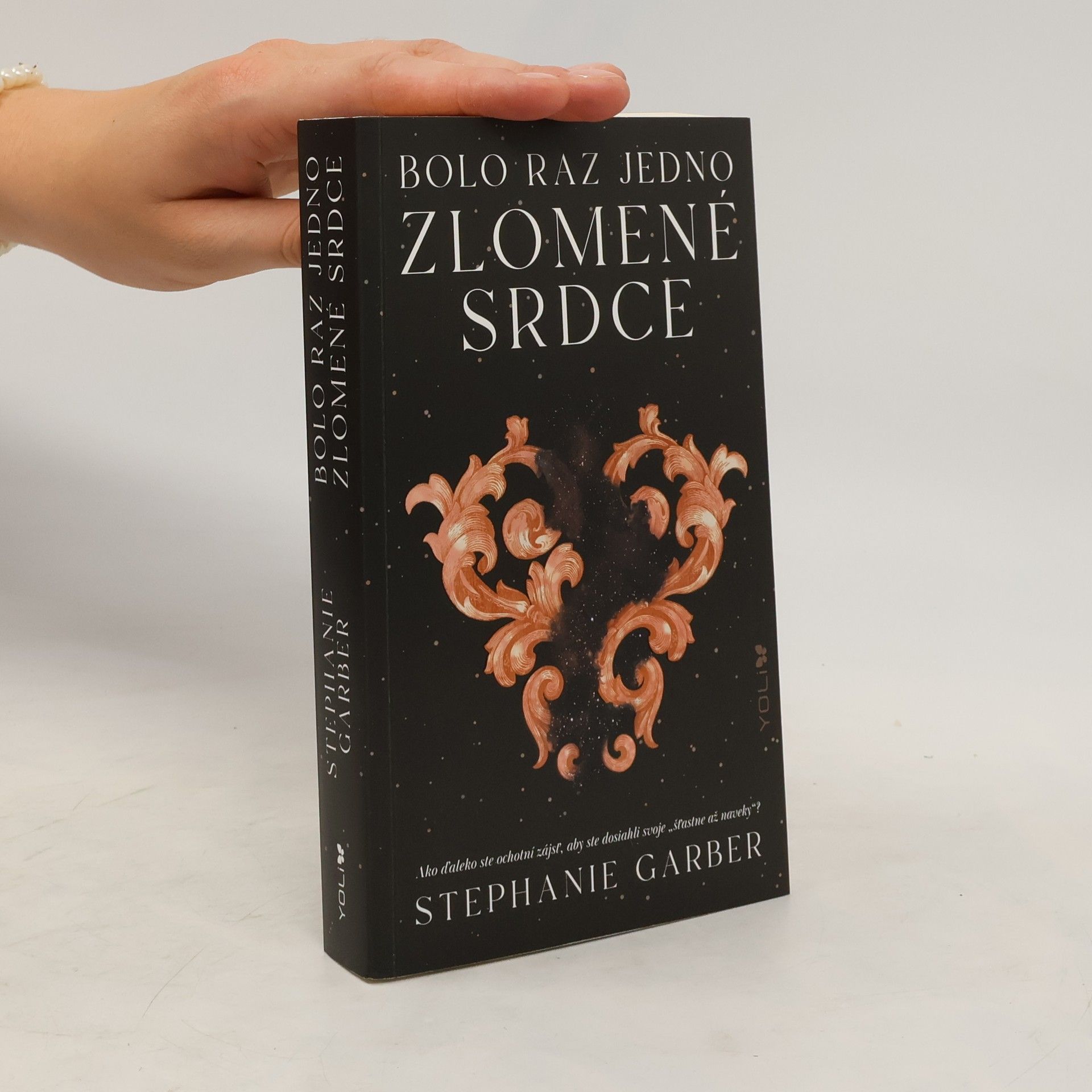 Stephanie Garberová Bolo raz jedno zlomené srdce
