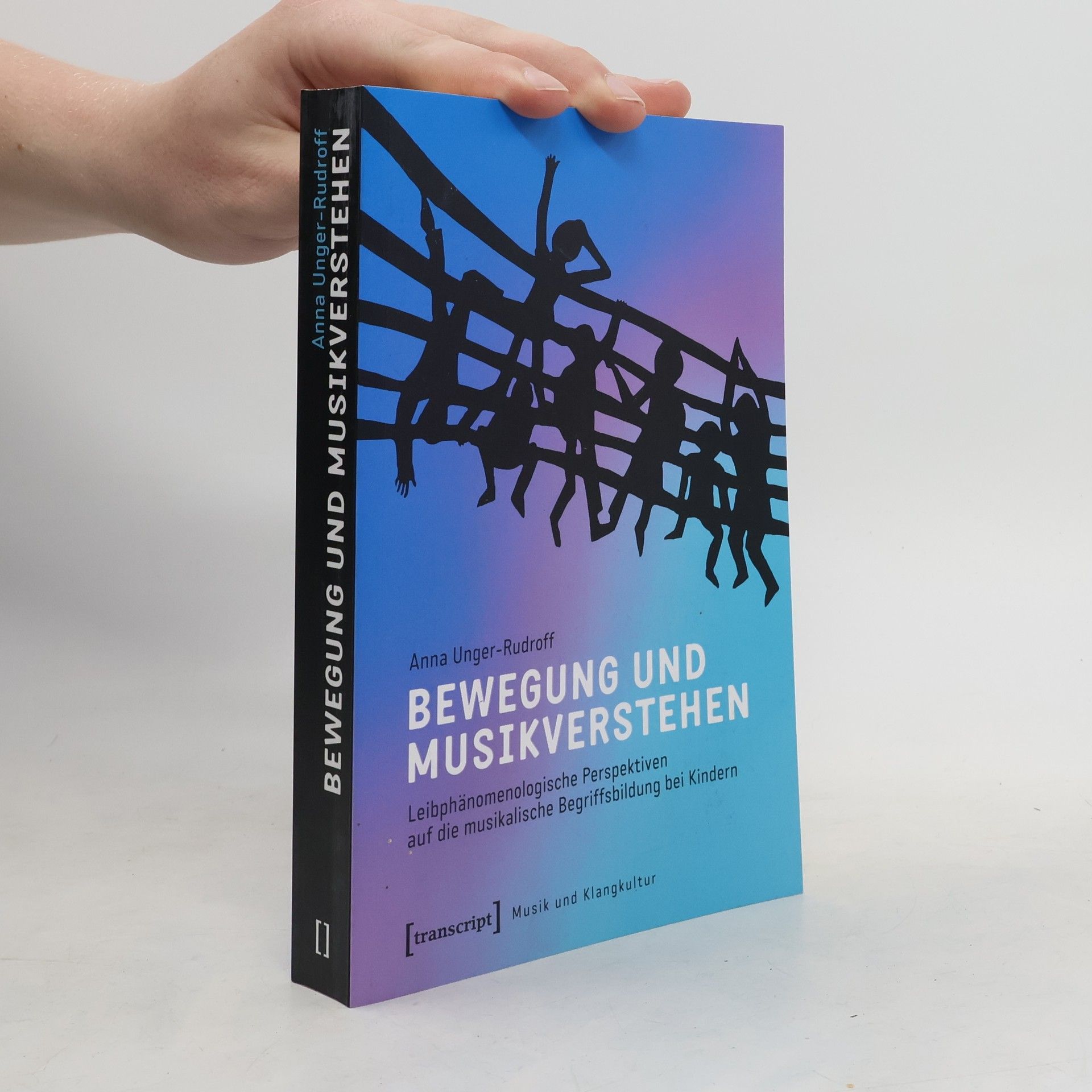 Anna Unger-Rudroff Bewegung und Musikverstehen