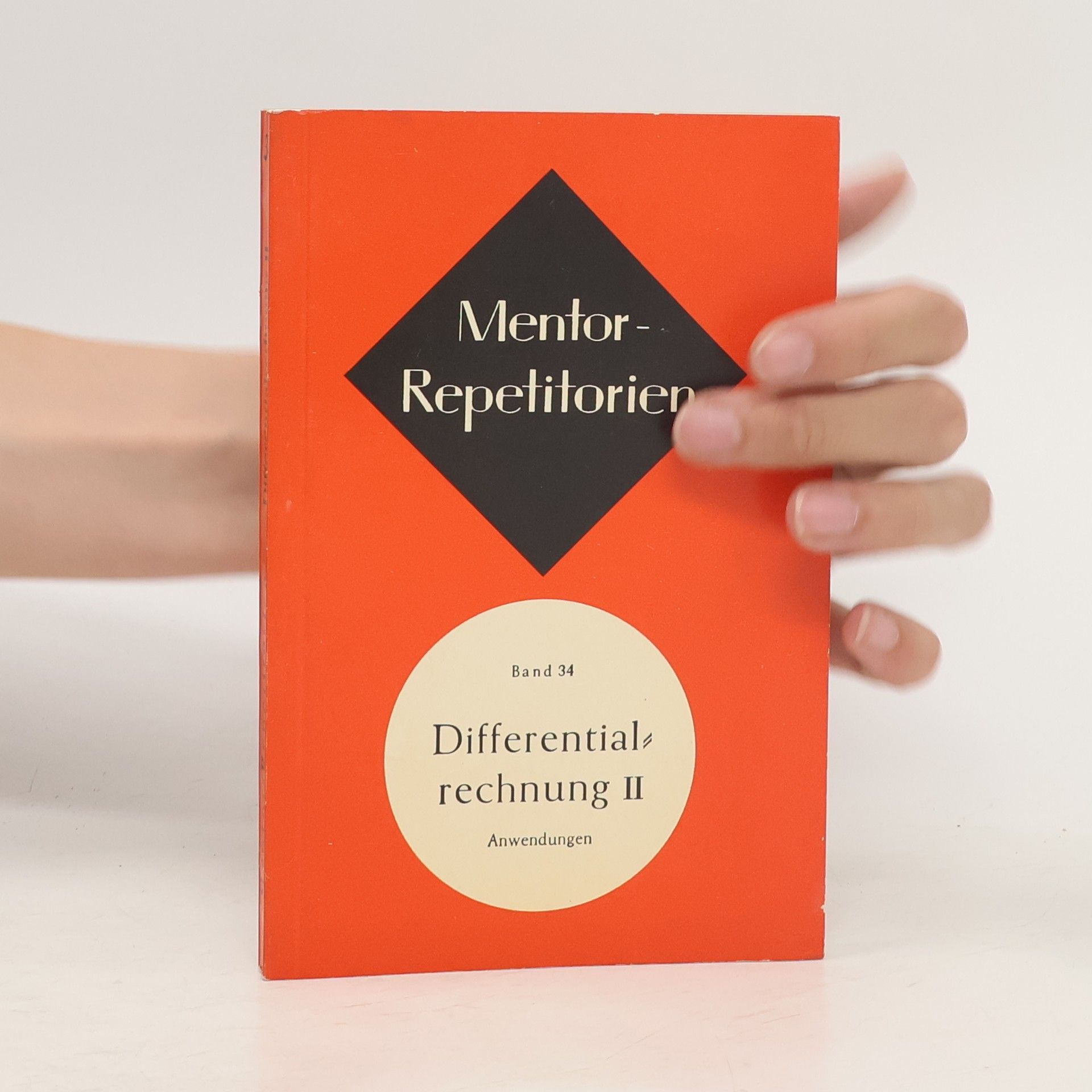 Autorenkollektiv Mentorrepetitorien. Differentialrechnung II