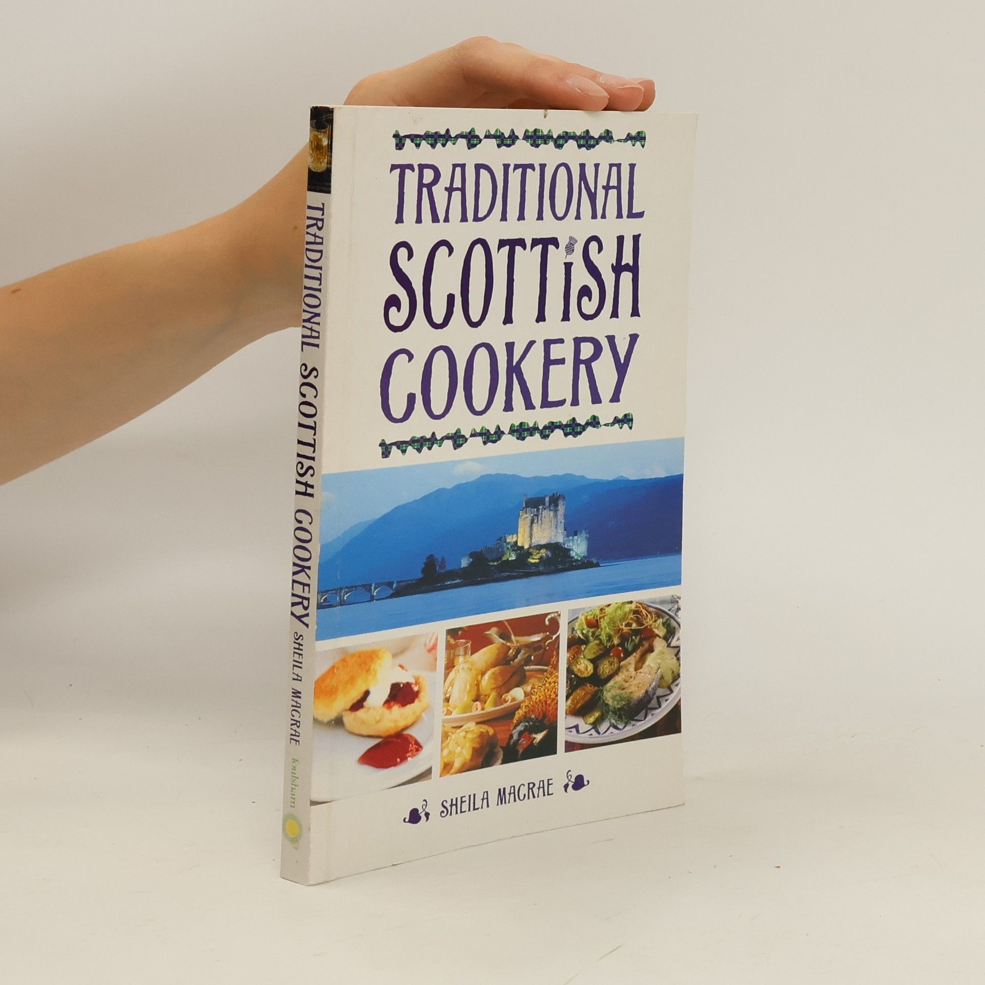 Sheila MacRae Traditional Scottish Cookery