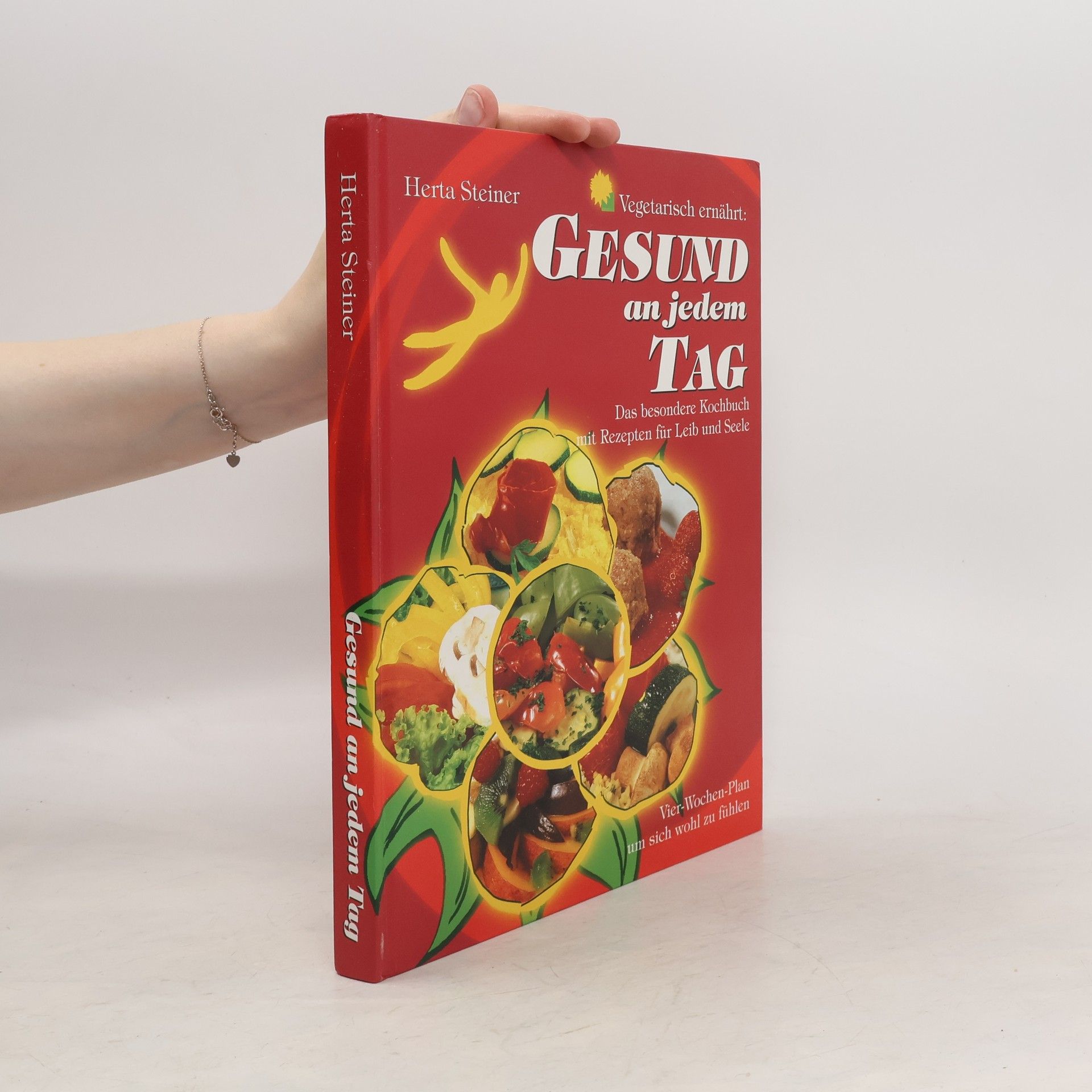 Herta Steiner Gesund an jedem Tag
