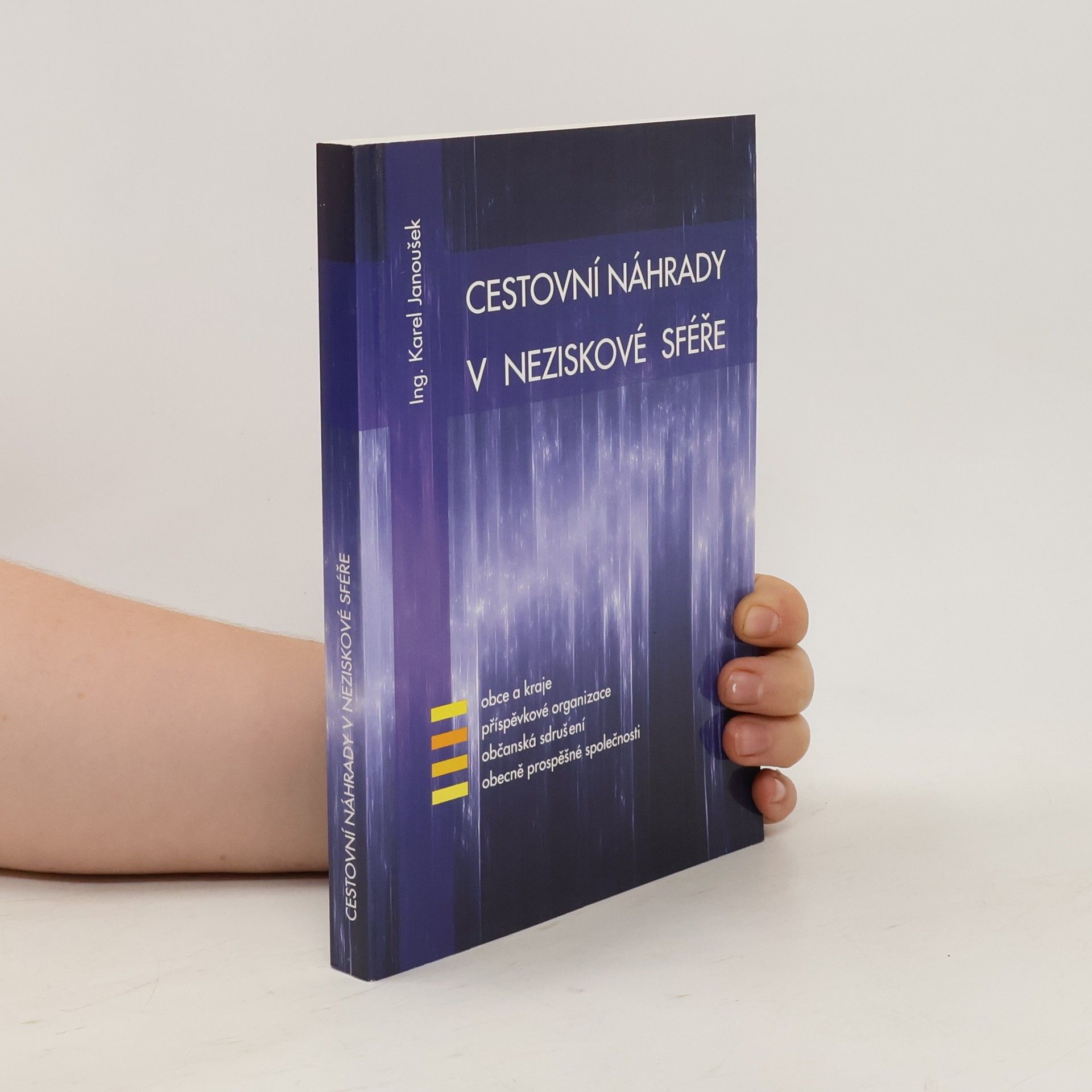 Karel Janoušek Cestovní náhrady v neziskové sféře