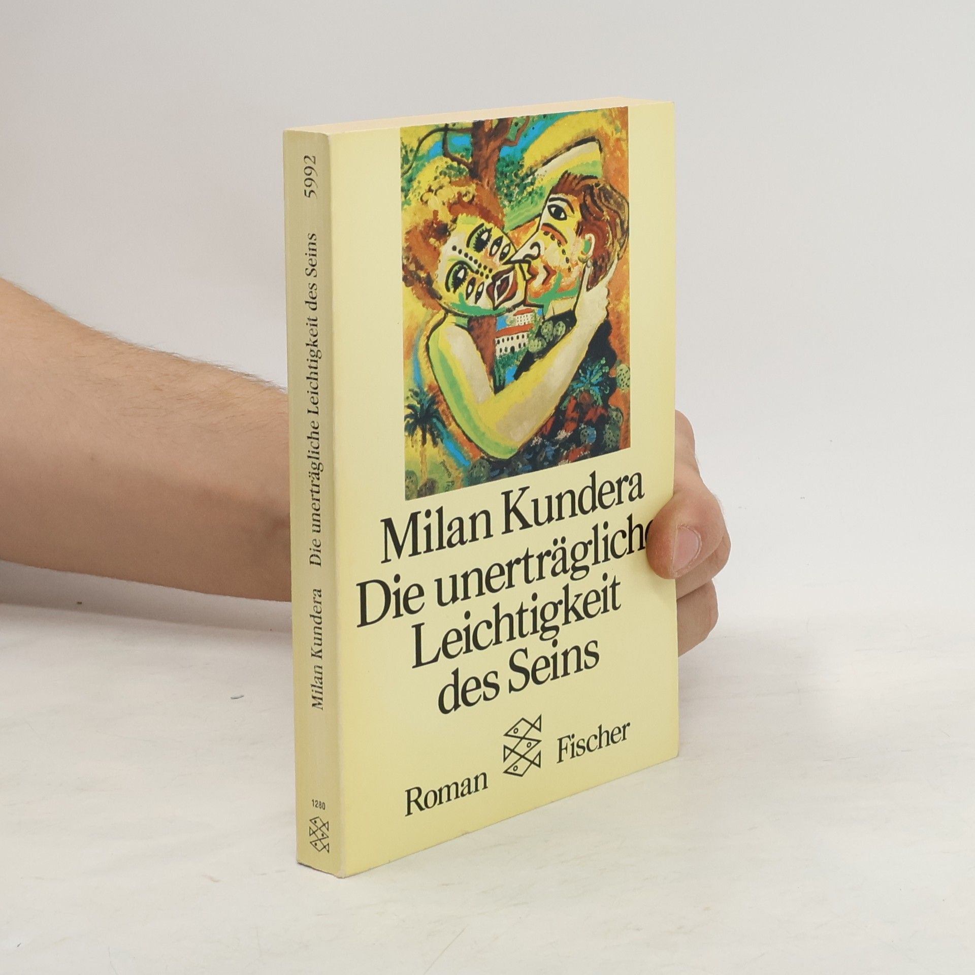 Milan Kundera Die unerträgliche Leichtigkeit des Seins