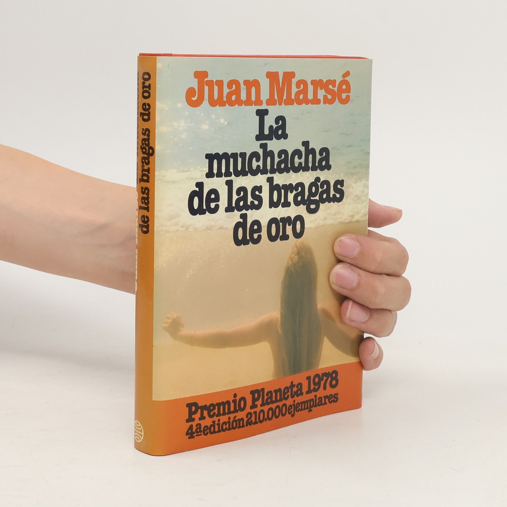 Juan Marsé La muchacha de las bragas de oro