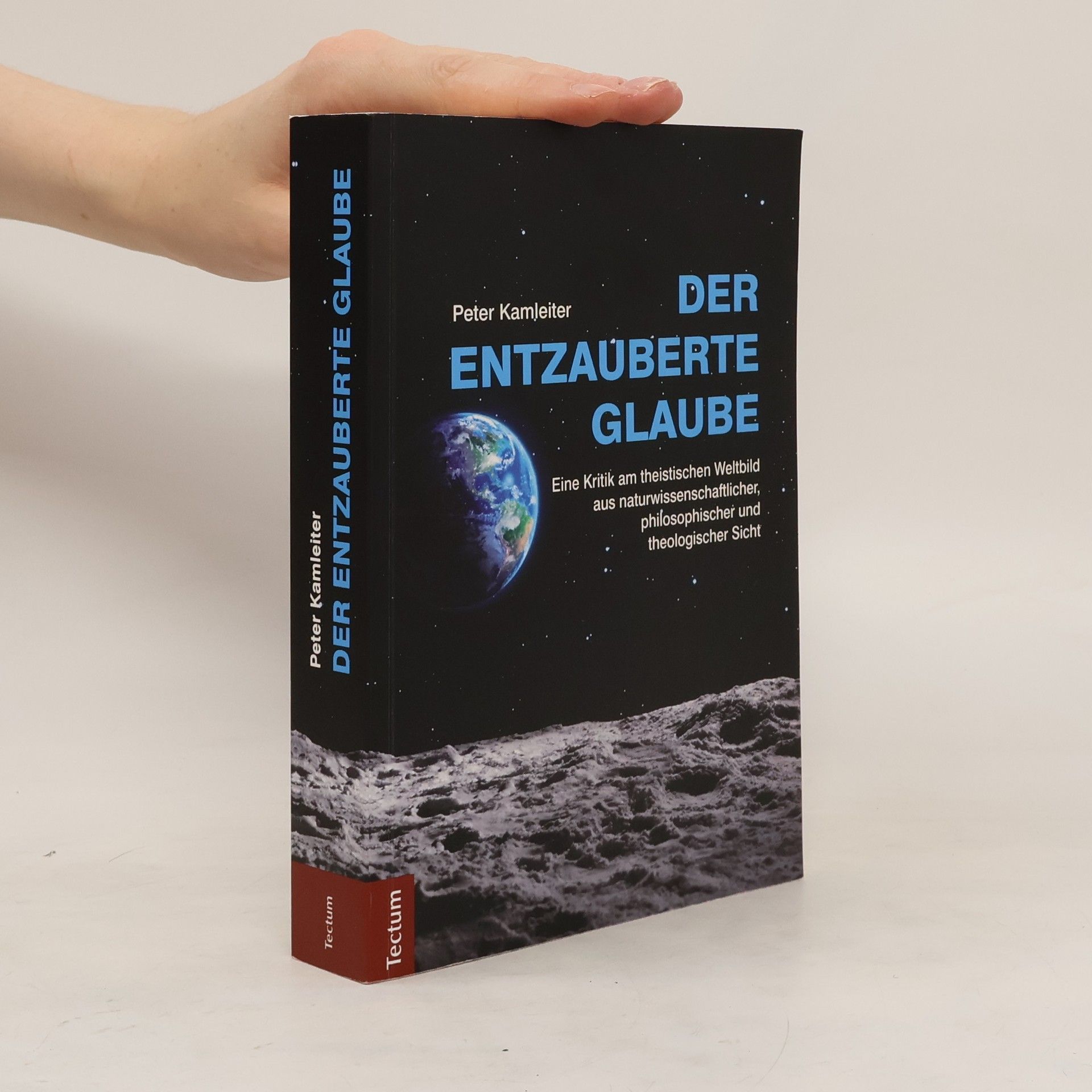 Peter Kamleiter Der entzauberte Glaube