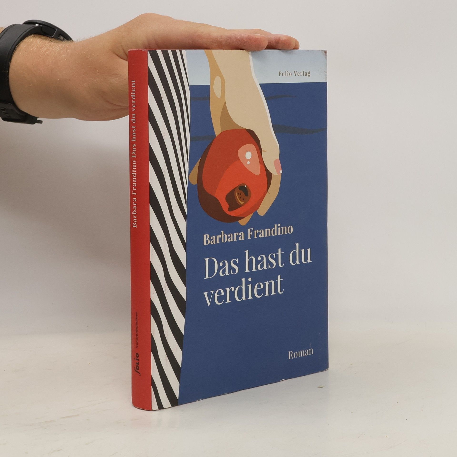 Barbara Frandino Das hast du verdient