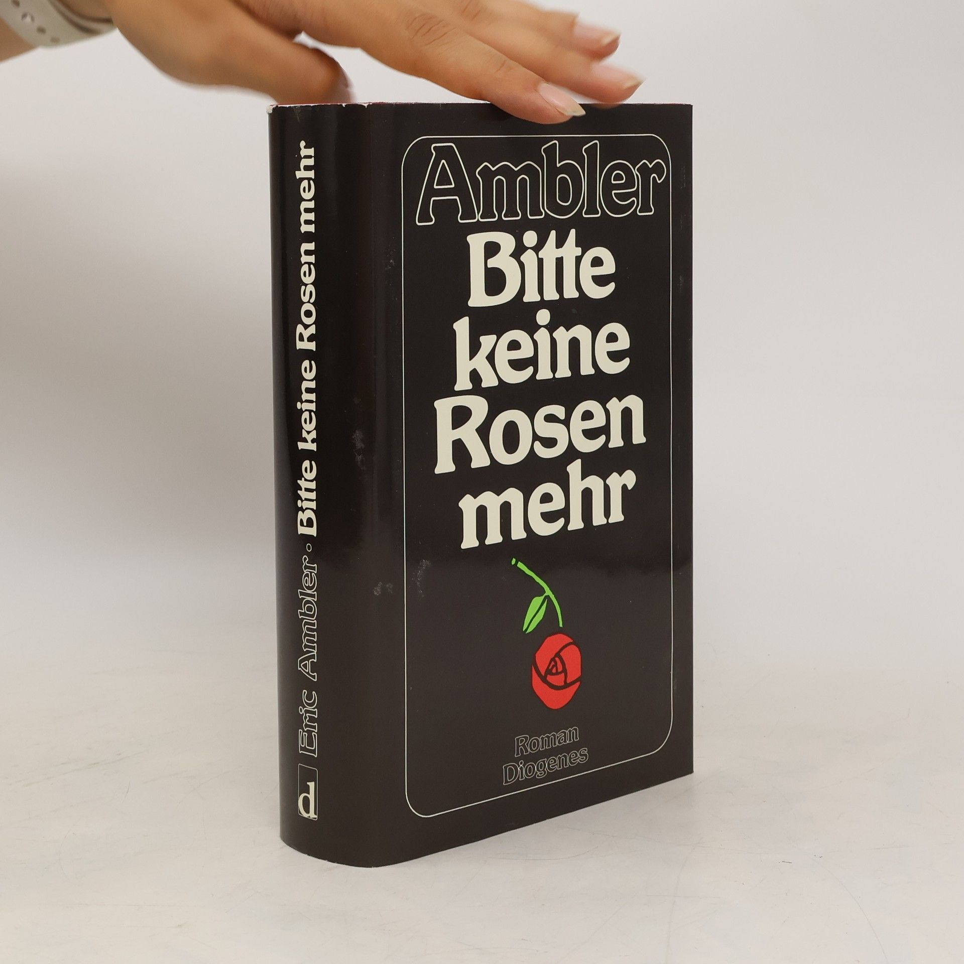 Eric Ambler Bitte keine Rosen mehr