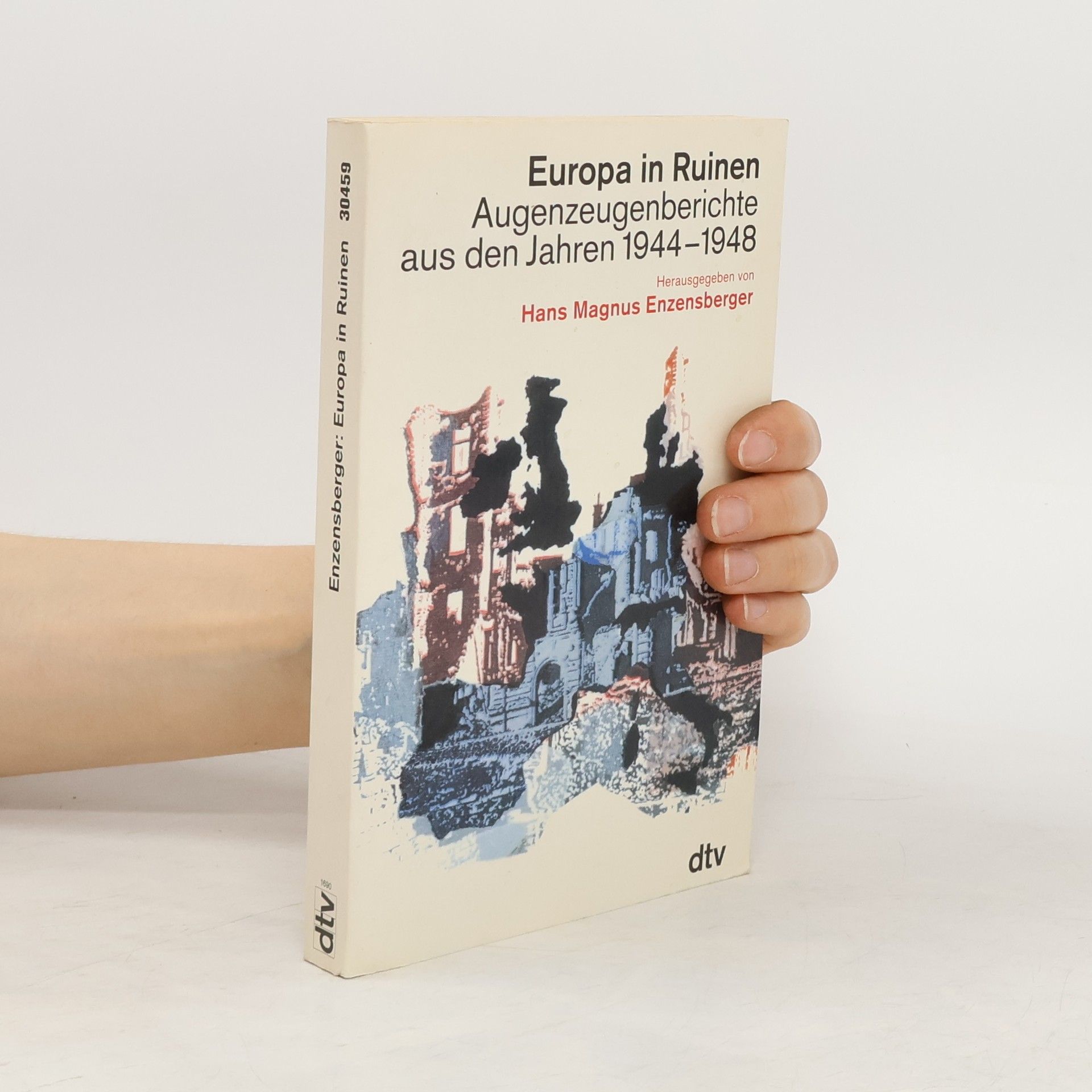 Hans Magnus Enzensberger Europa in Ruinen