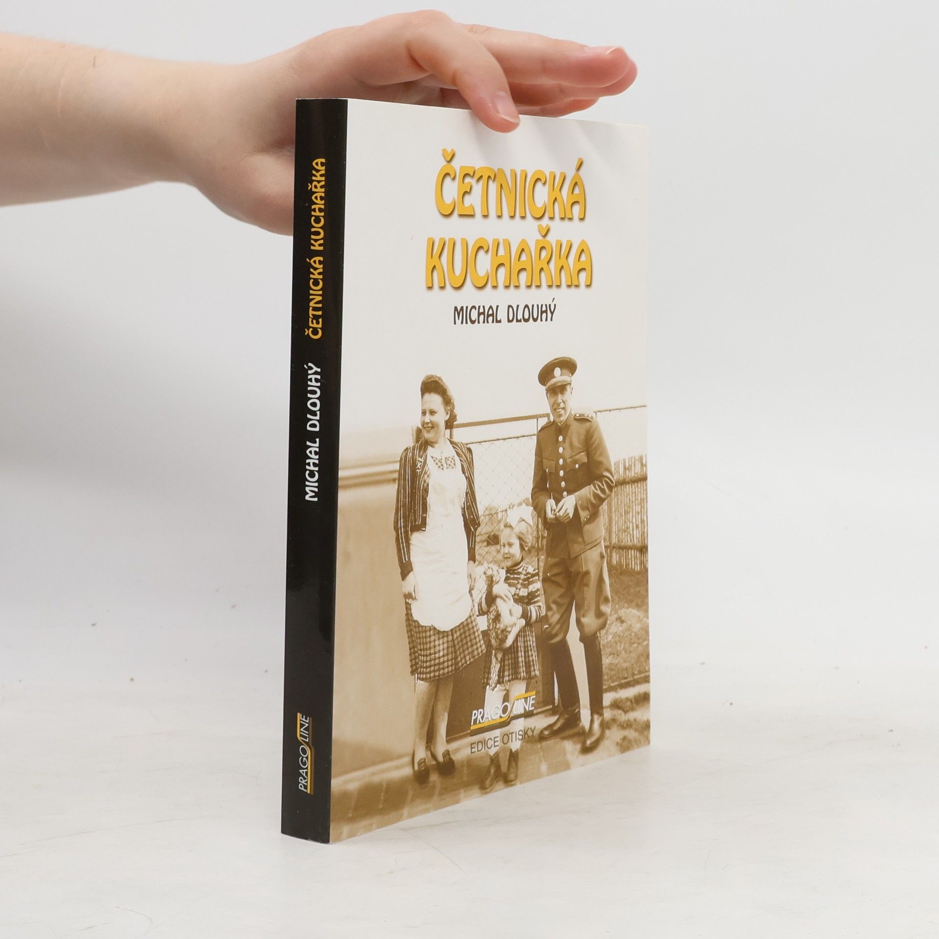 Michal Dlouhý Četnická kuchařka