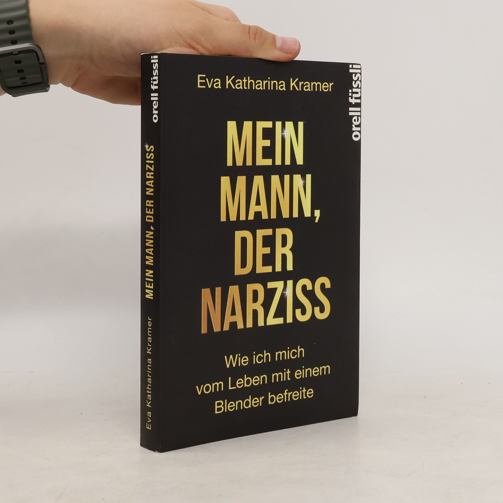 Eva Katharina Kramer Mein Mann, der Narziss