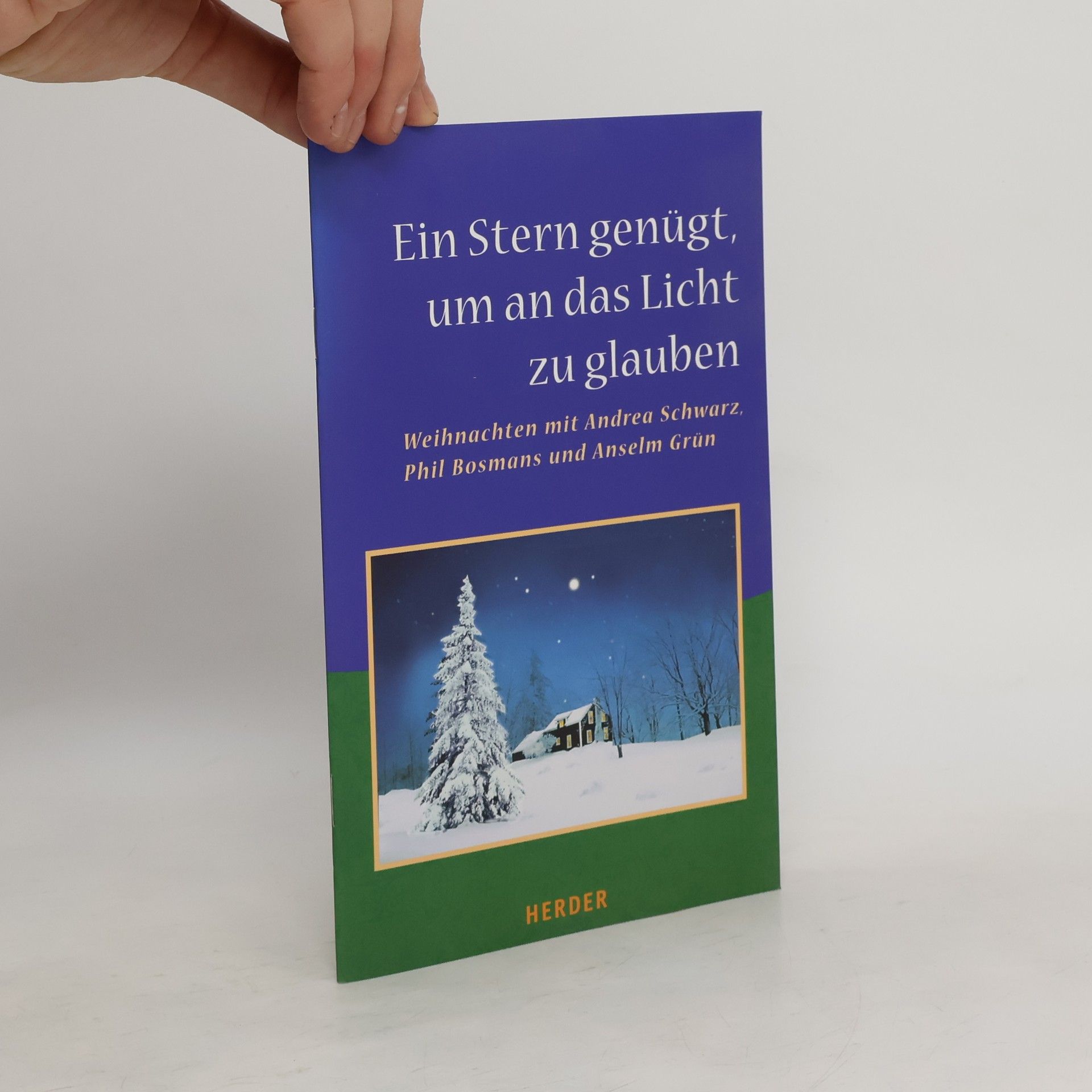 Phil Bosmans Ein Stern genügt, um an das Licht zu glauben