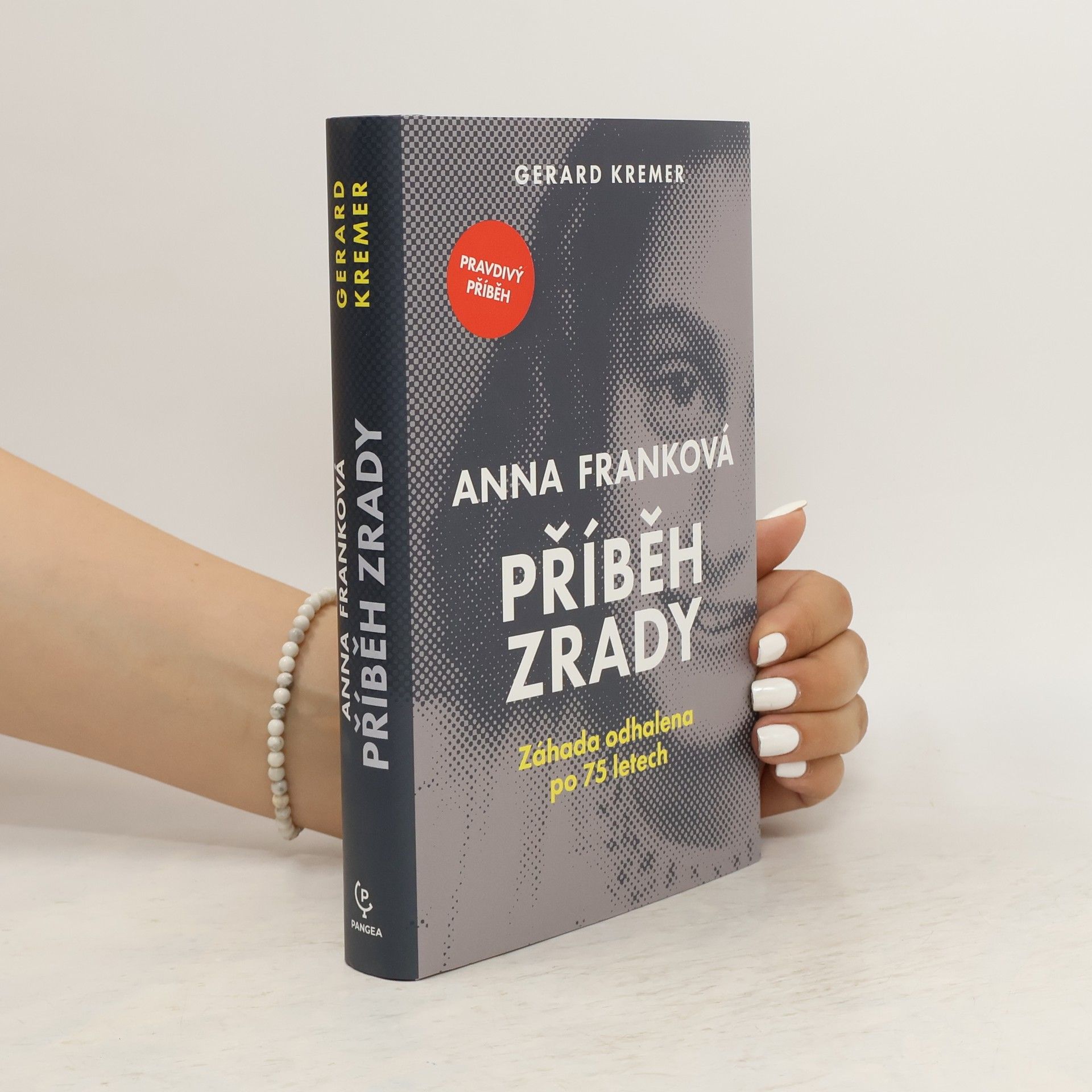 Gerard Kremer Anna Franková: příběh zrady