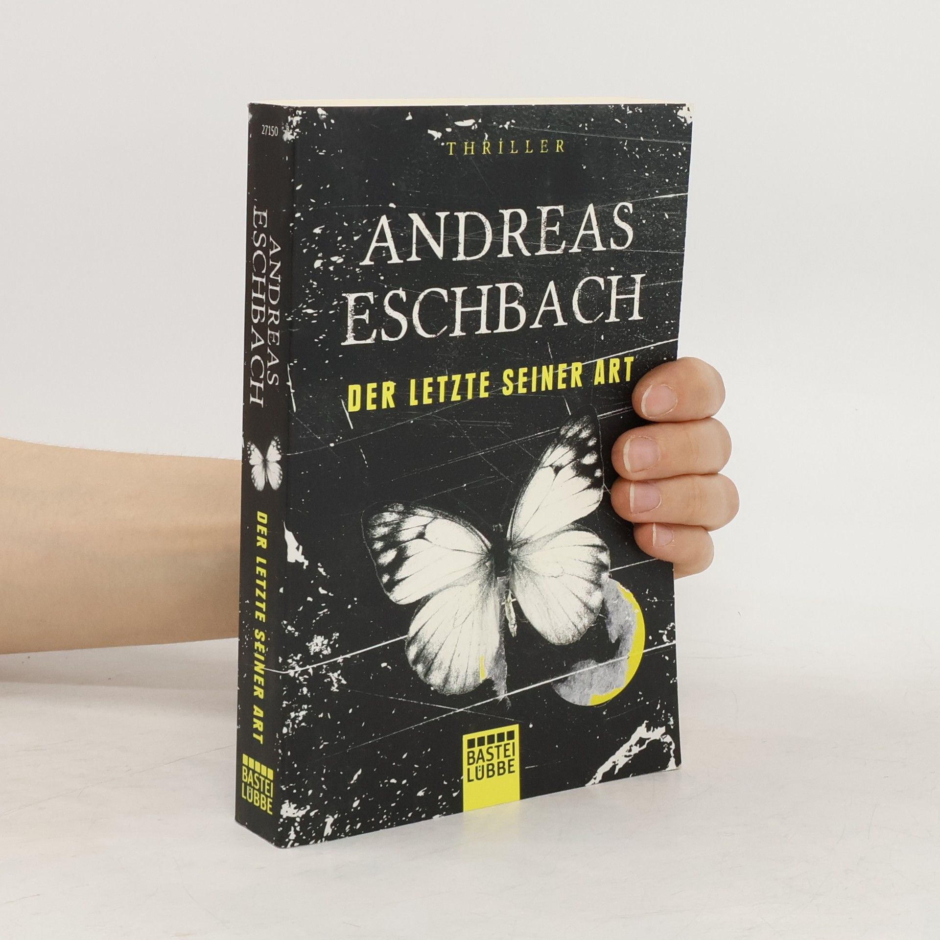 Andreas Eschbach Der Letzte seiner Art