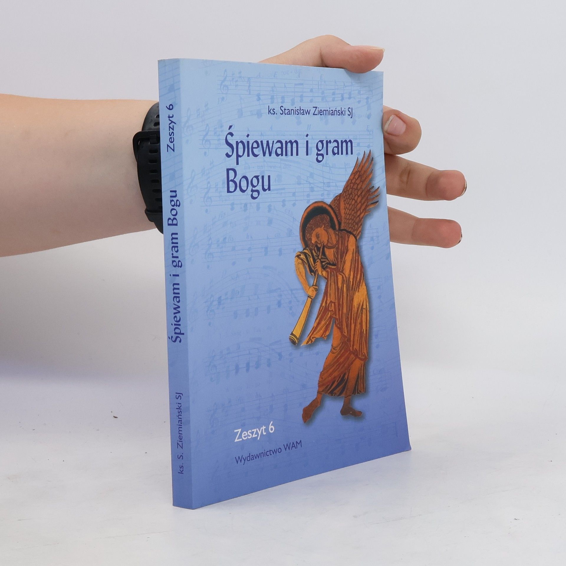 Stanisław Ziemiański SJ Śpiewam i gram Bogu. Zeszyt 6