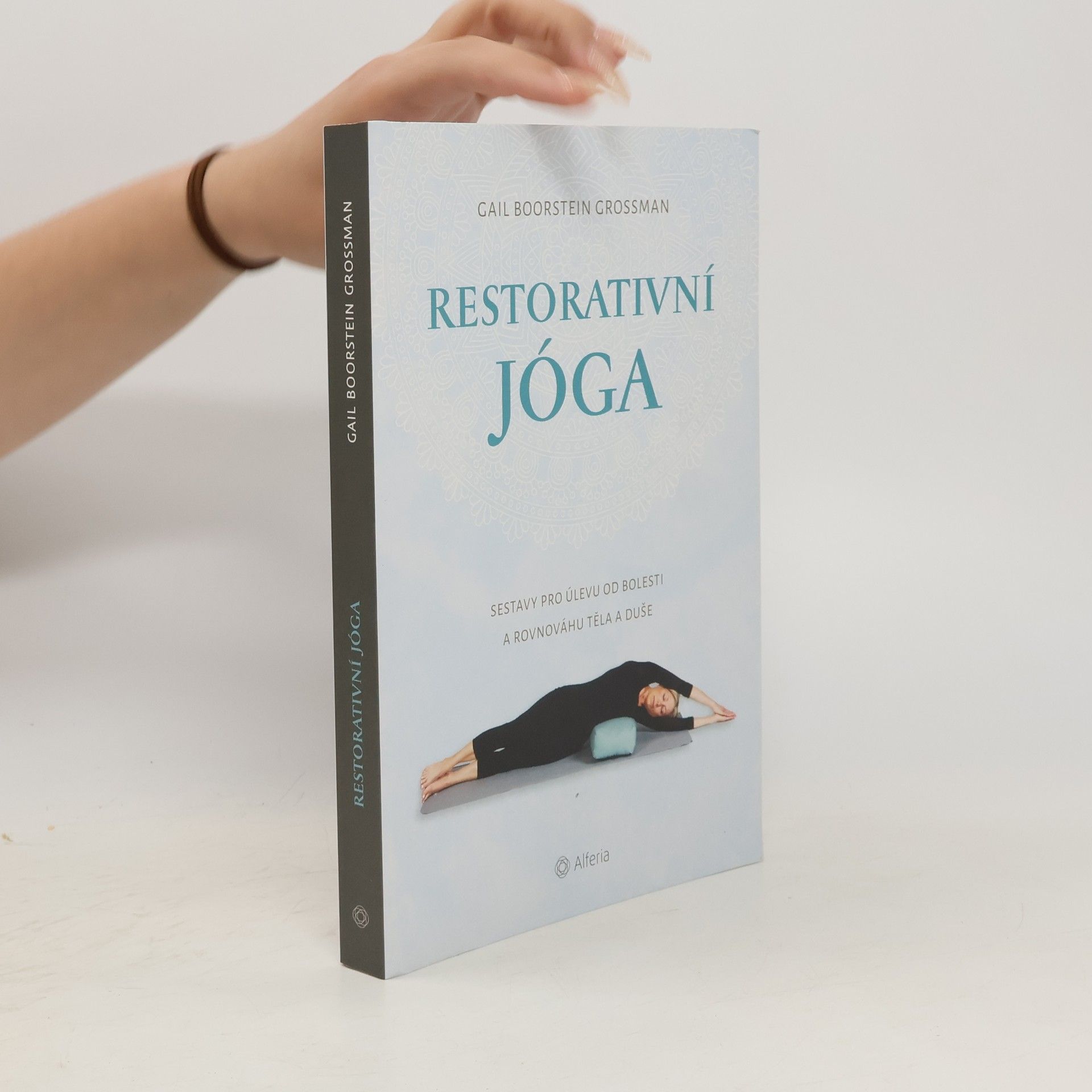 Gail Boorstein Grossman Restorativní jóga