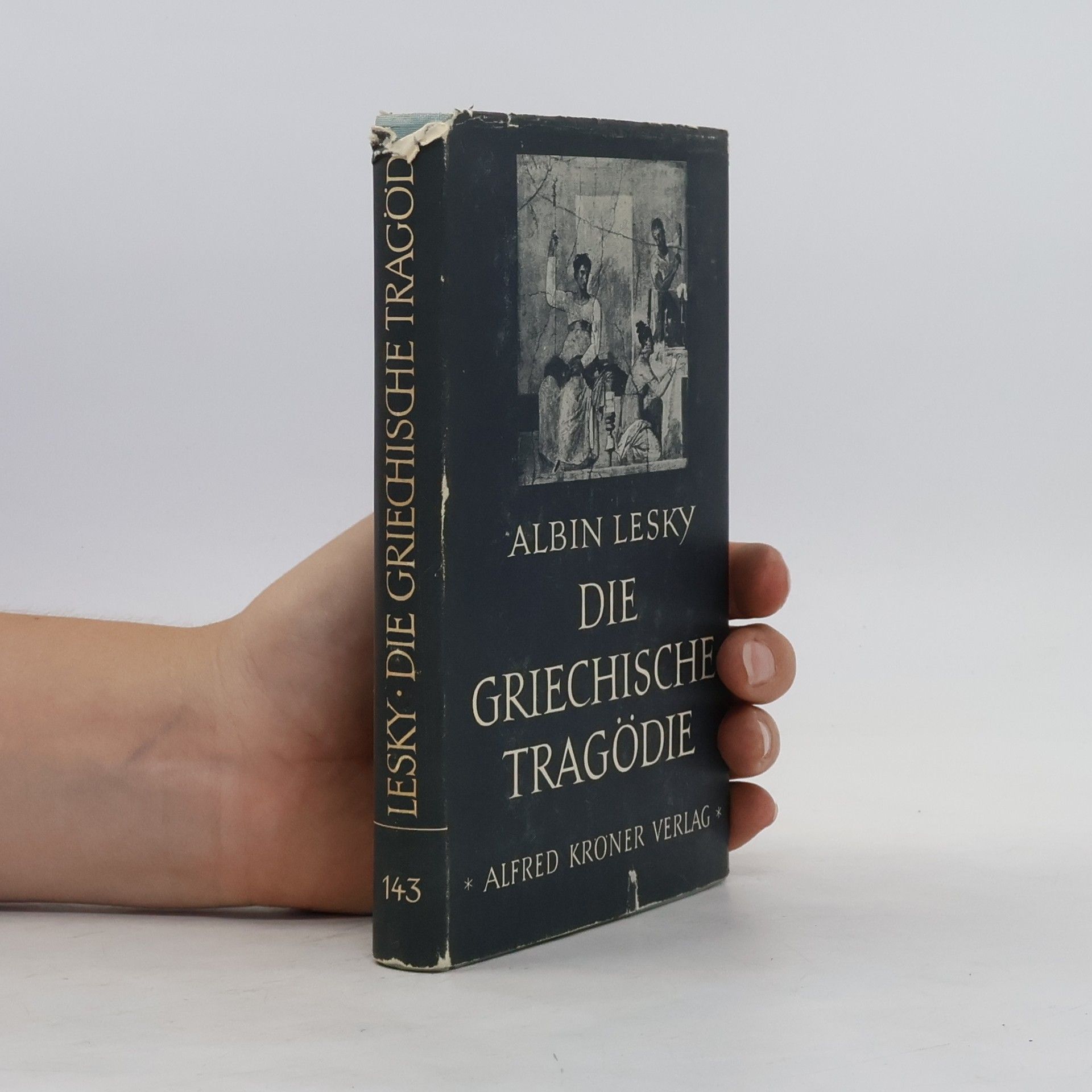 Albin Lesky Die griechische Tragödie