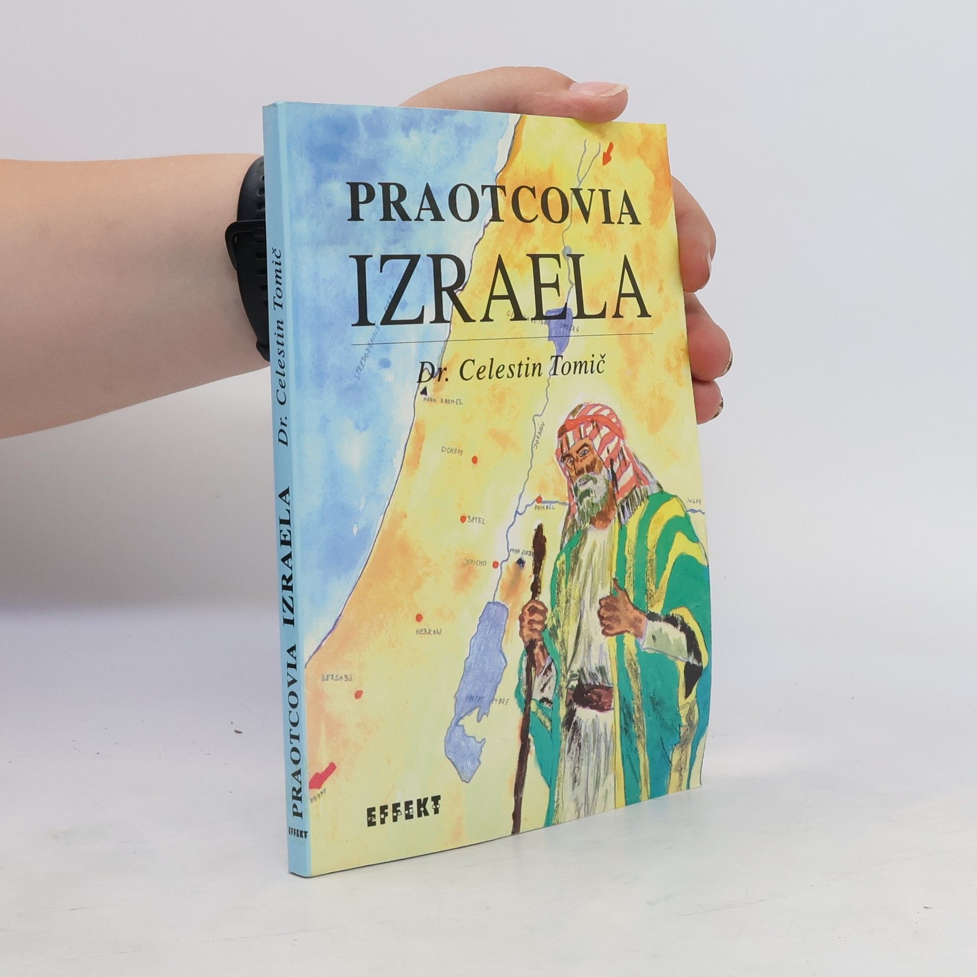 Celestín Tomić Praotcovia Izraela