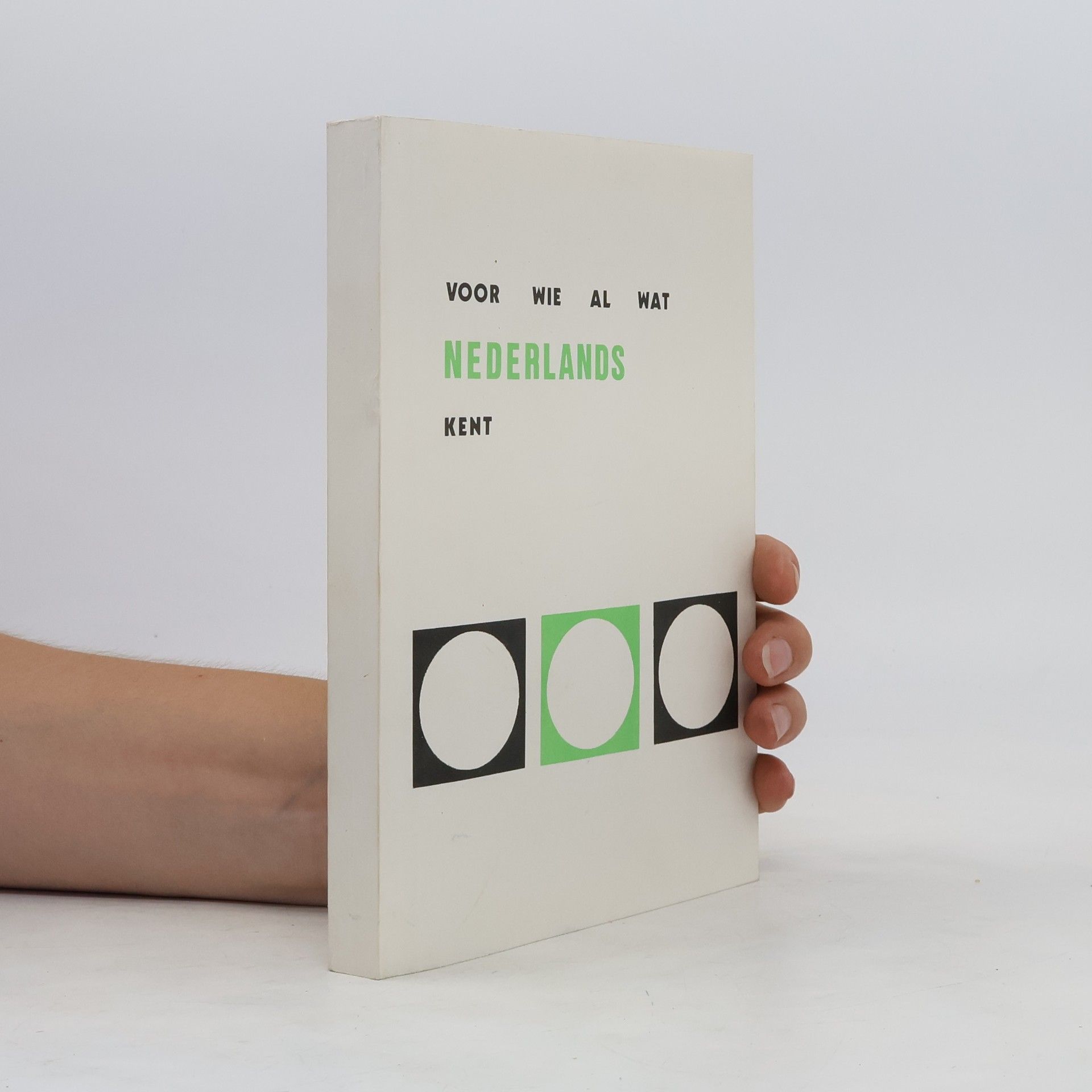 J G Wilmots Voor wie al wat Nederlands kent