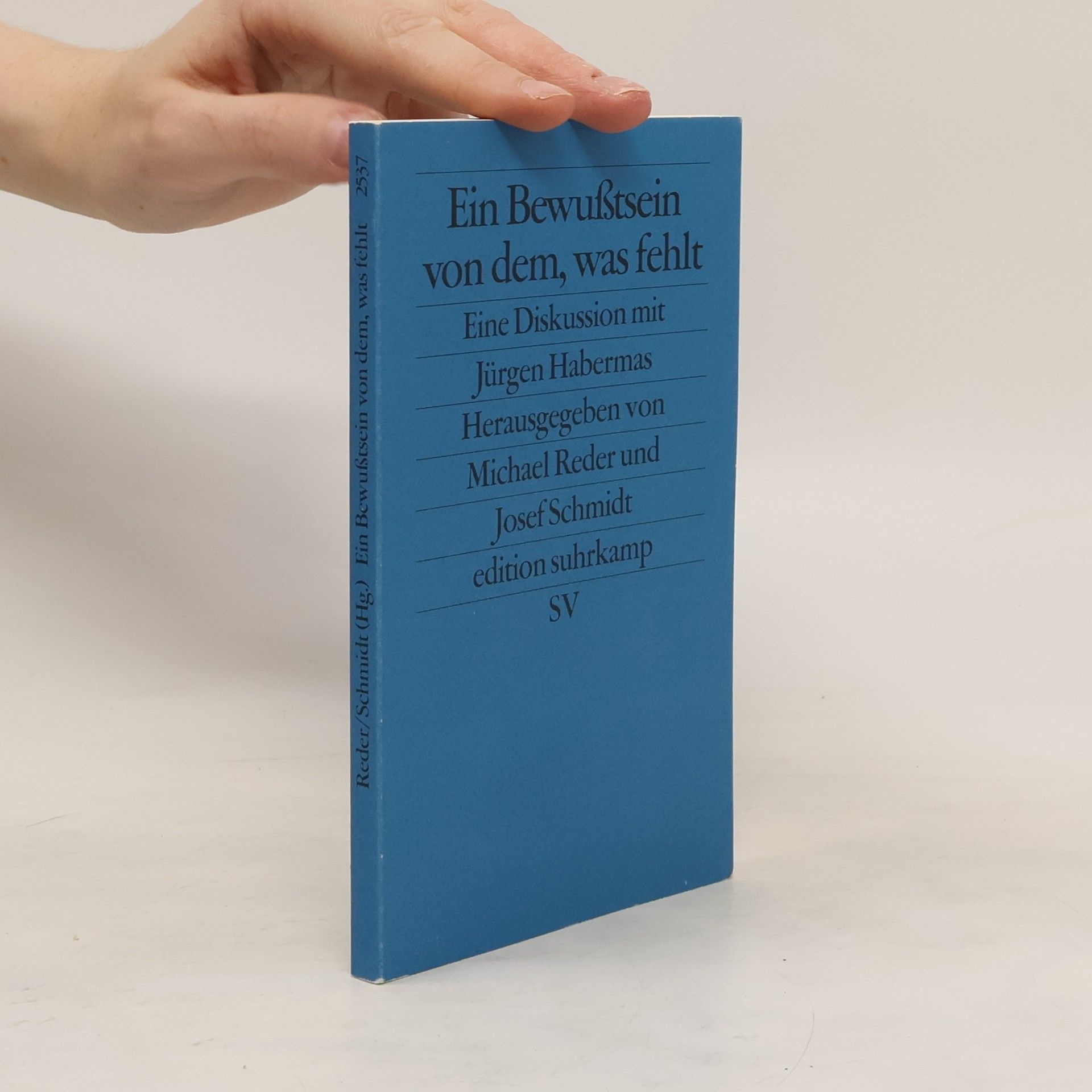 Jürgen Habermas Ein Bewußtsein von dem, was fehlt