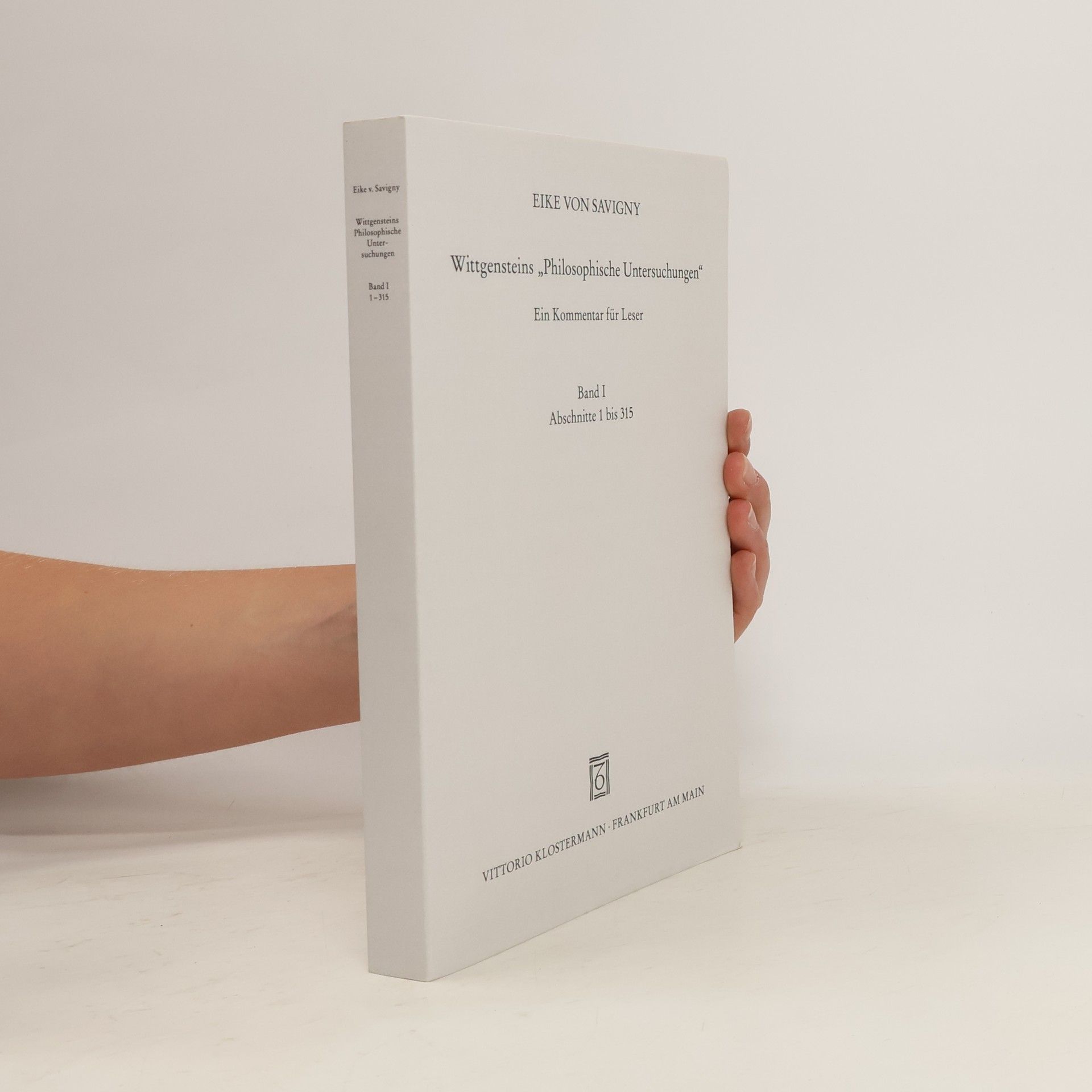 Eike von Savigny Wittgensteins "Philosophische Untersuchungen"
