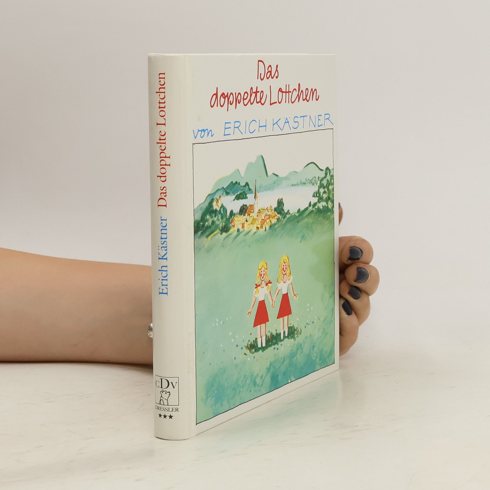 Erich Kästner Das doppelte Lottchen. Ein Roman für Kinder